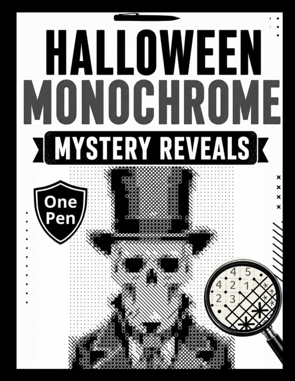 Halloween Monochrome Mystery Reveals: Spooky Hidden Pictures Color by Number Coloring Book