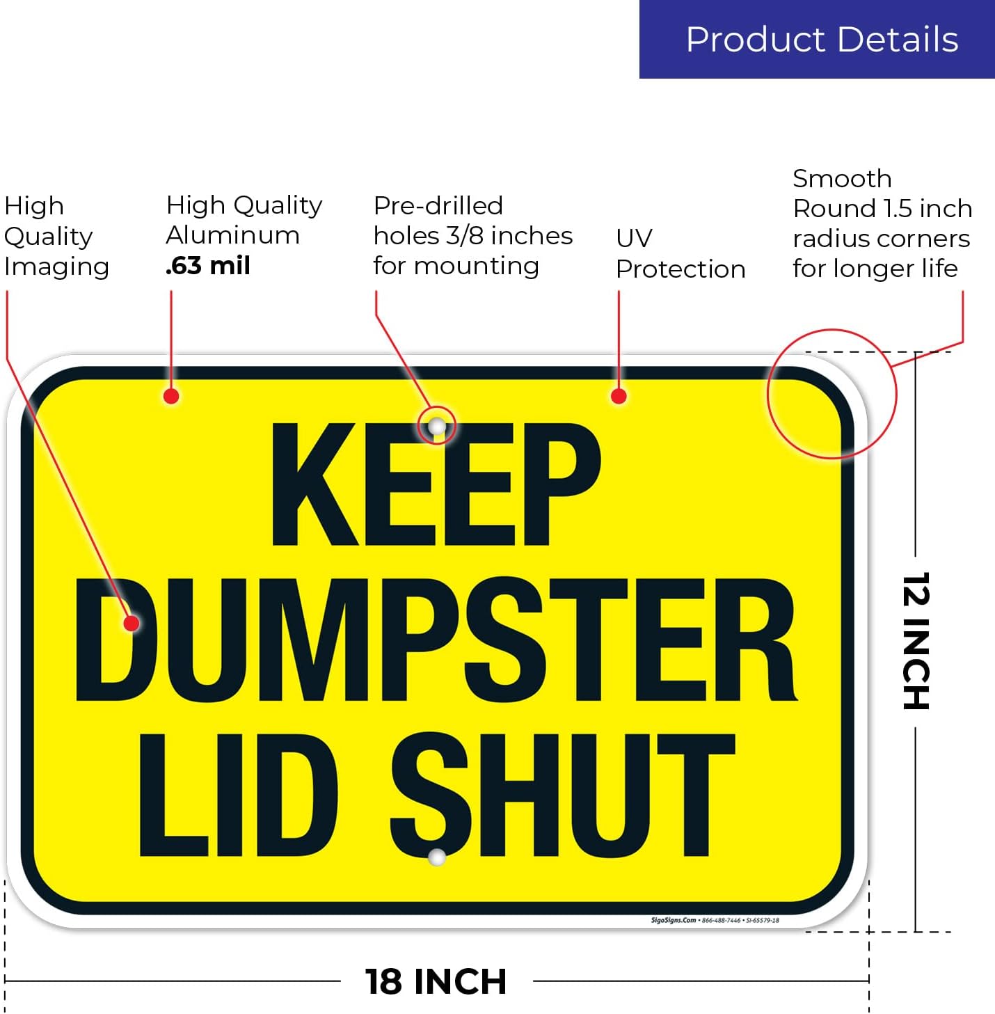 Horizontal Keep Dumpster Lid Shut Sign, 12x18 Inches, Rust Free .063 Aluminum, Fade Resistant, Made in USA