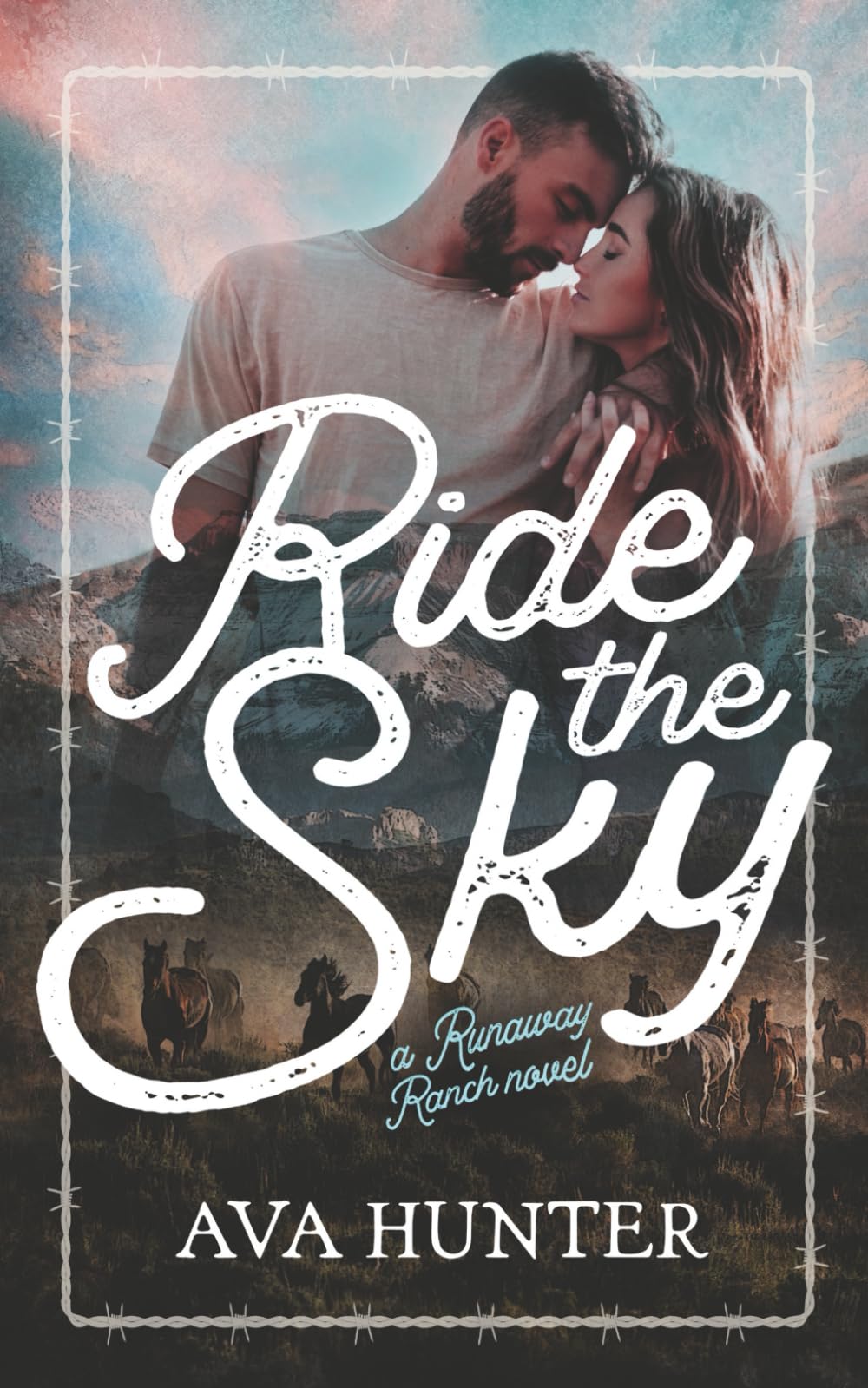 Ride the Sky: A Small Town Cowboy Romance (Runaway Ranch Book 4)
