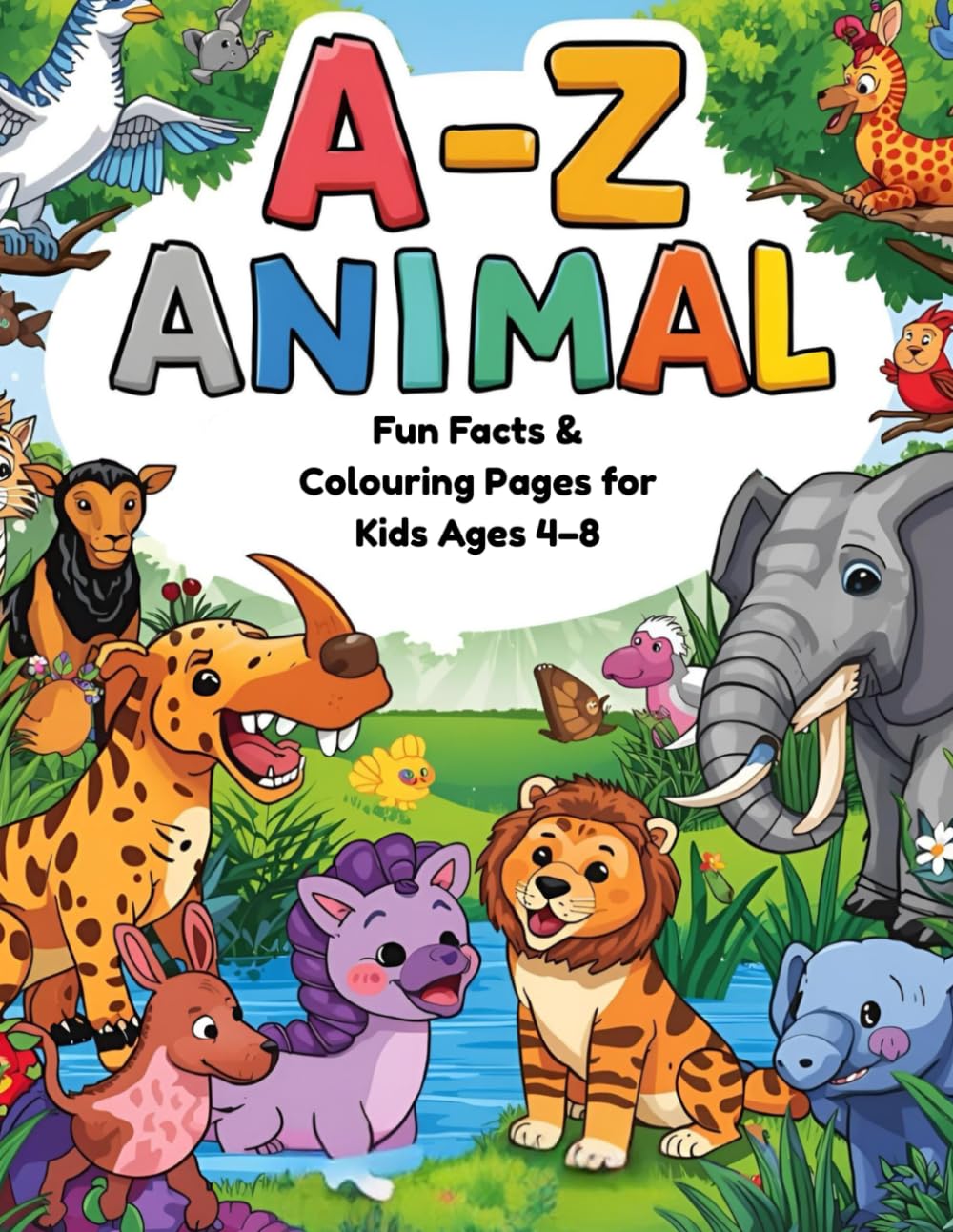 A–Z Animal Colouring Book for Kids Ages 4–8: Fun Animal Pages & Activities