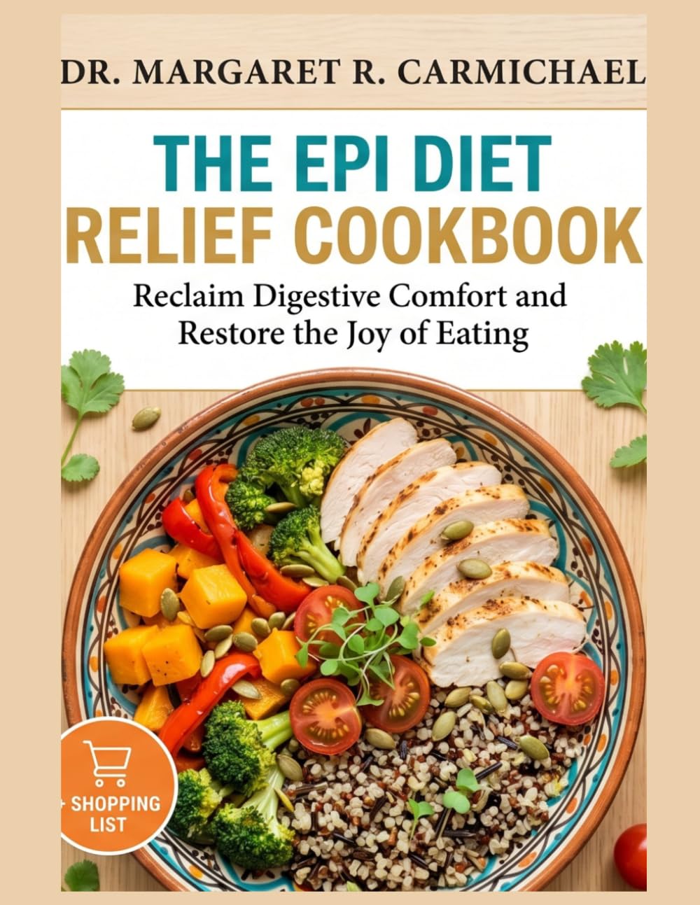 THE EPI DIET RELIEF COOKBOOK: Reclaim Digestive Comfort and Restore the Joy of Eating