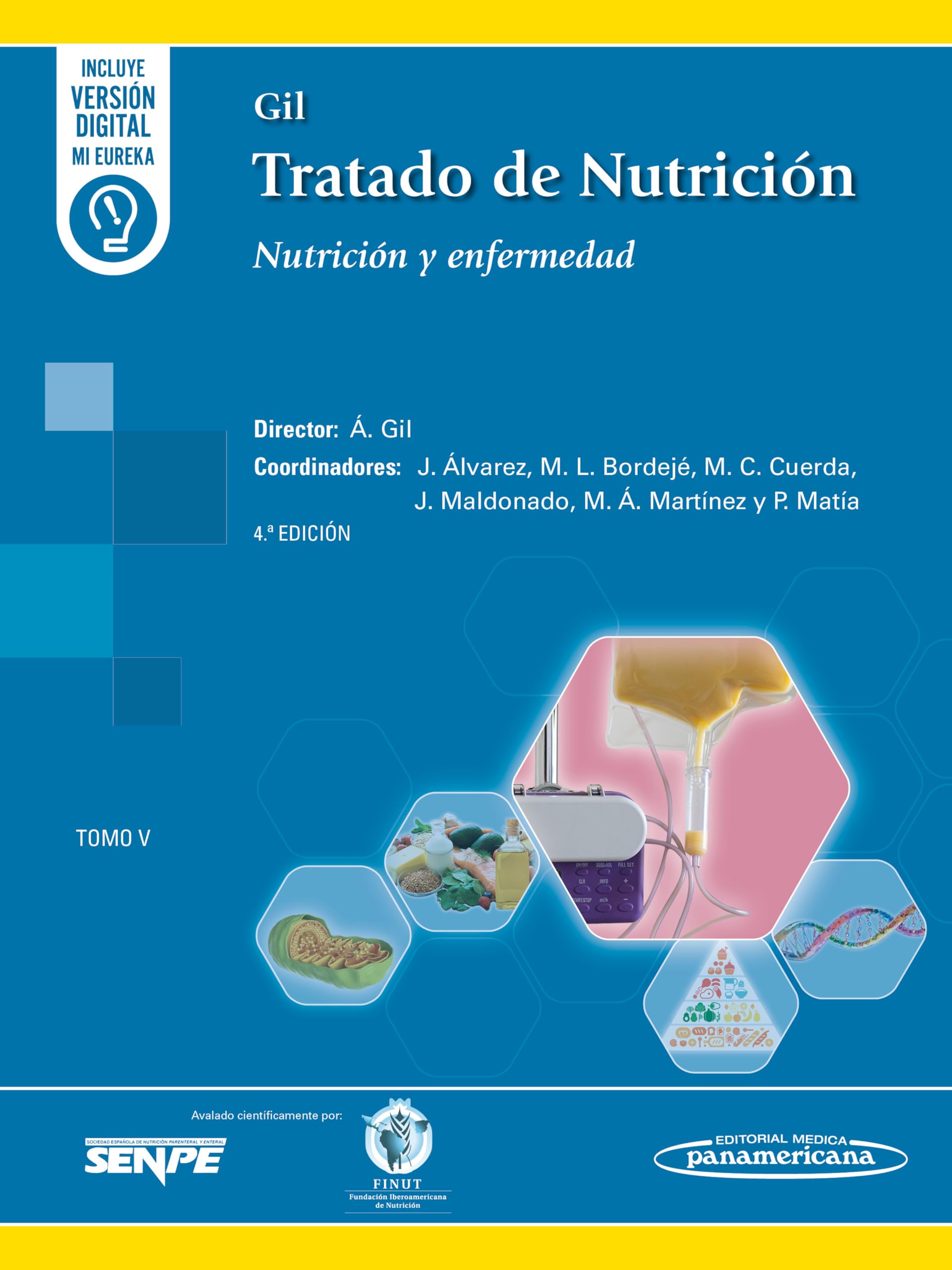 Gil. Tratado de Nutrición: Nutrición y Enfermedad. Tomo 5 - 4ª ed.