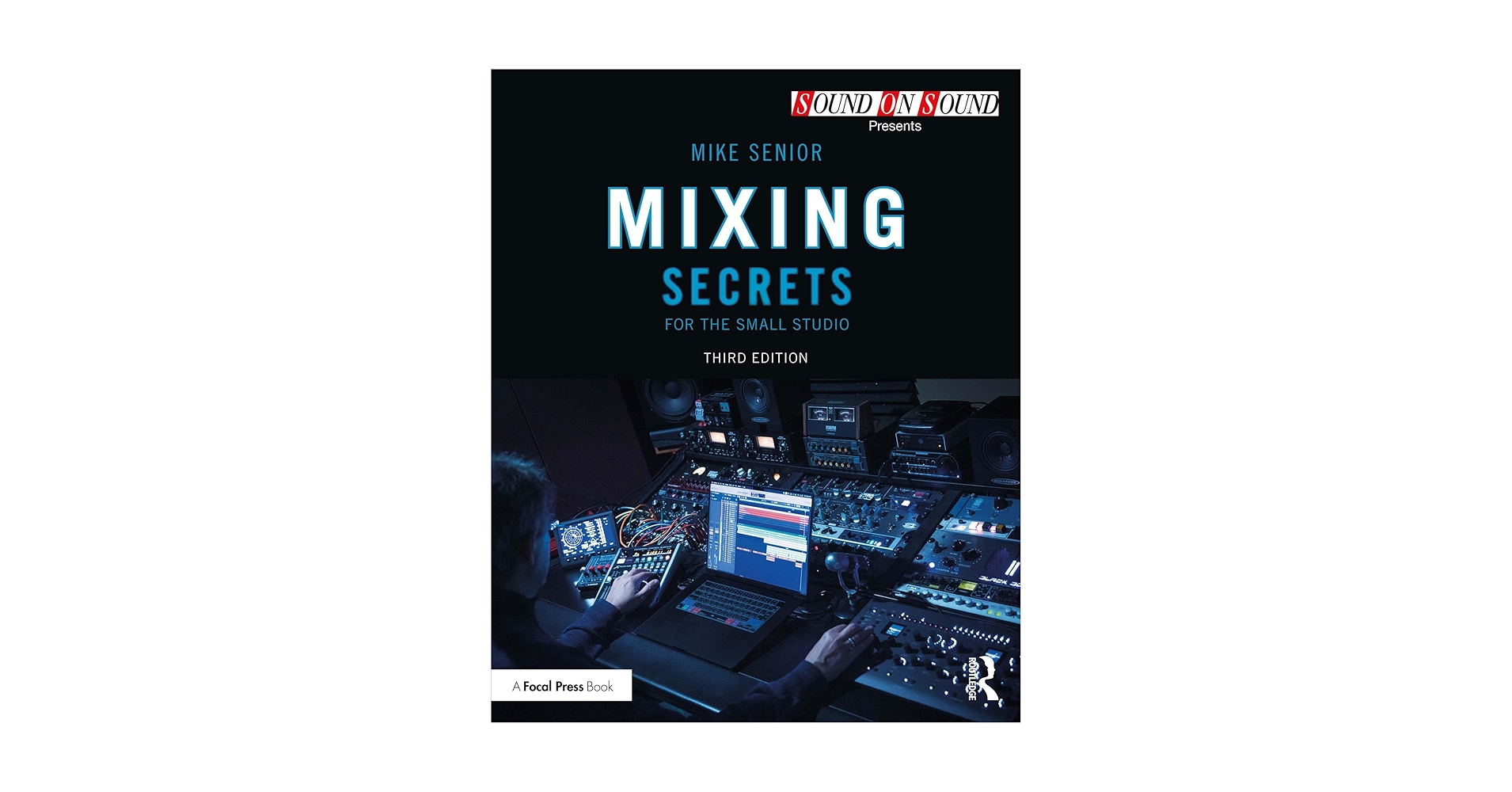 アート・デザイン・音楽 Mixing Secrets for the Small Studio Amazon.com: Mixing Secrets for the Small Studio (Sound On
