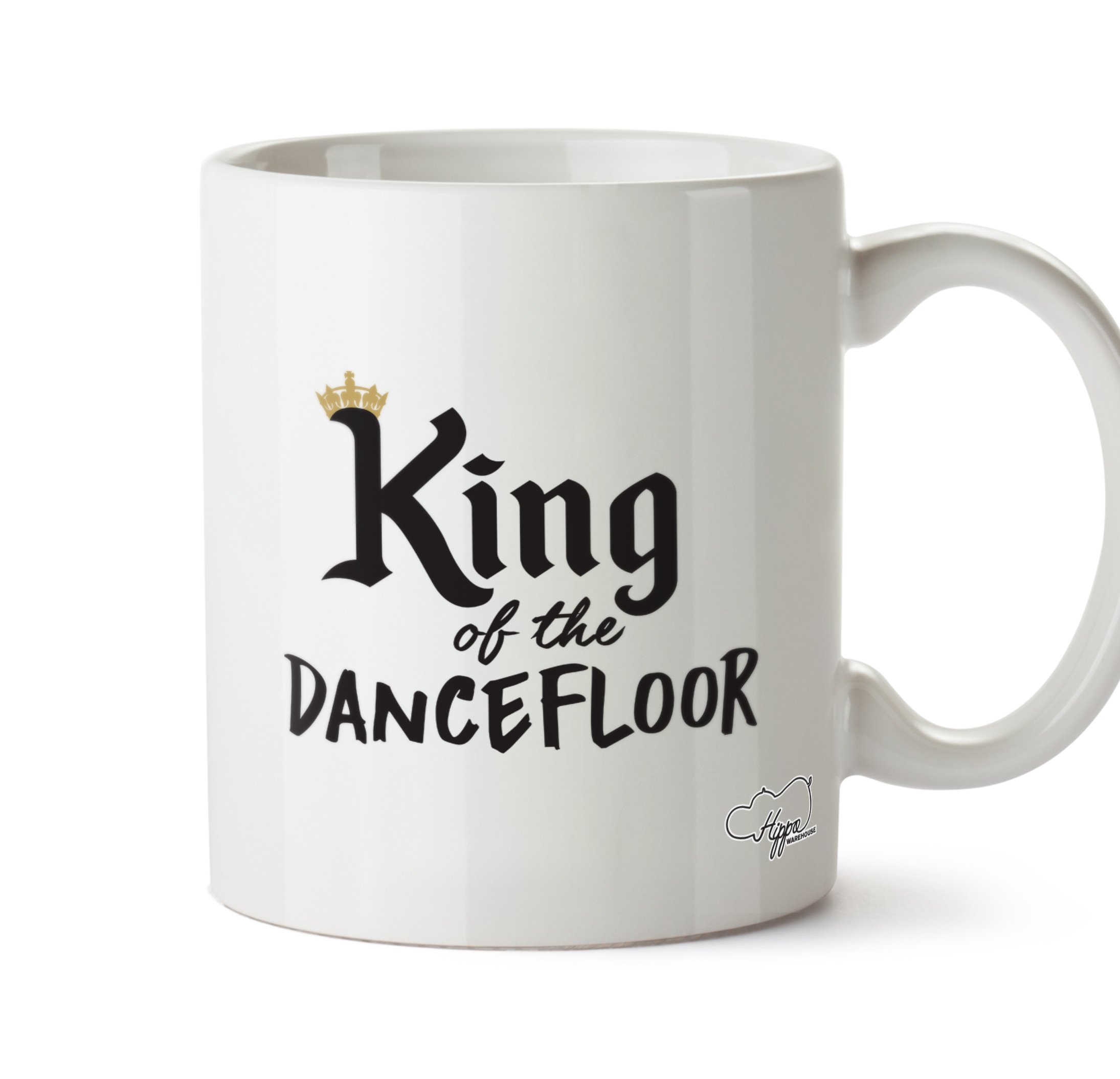 Hippowarehouse King of The Dancefloor Printed Mug Cup Ceramic 10oz