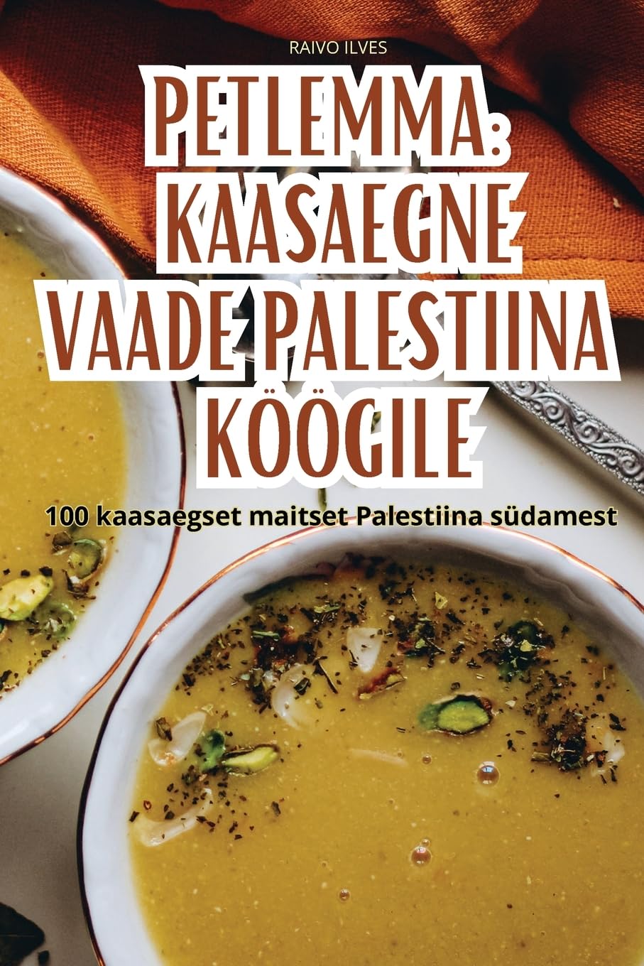 PETLEMMA KAASAEGNE VAADE PALESTIINA KÖÖGILE