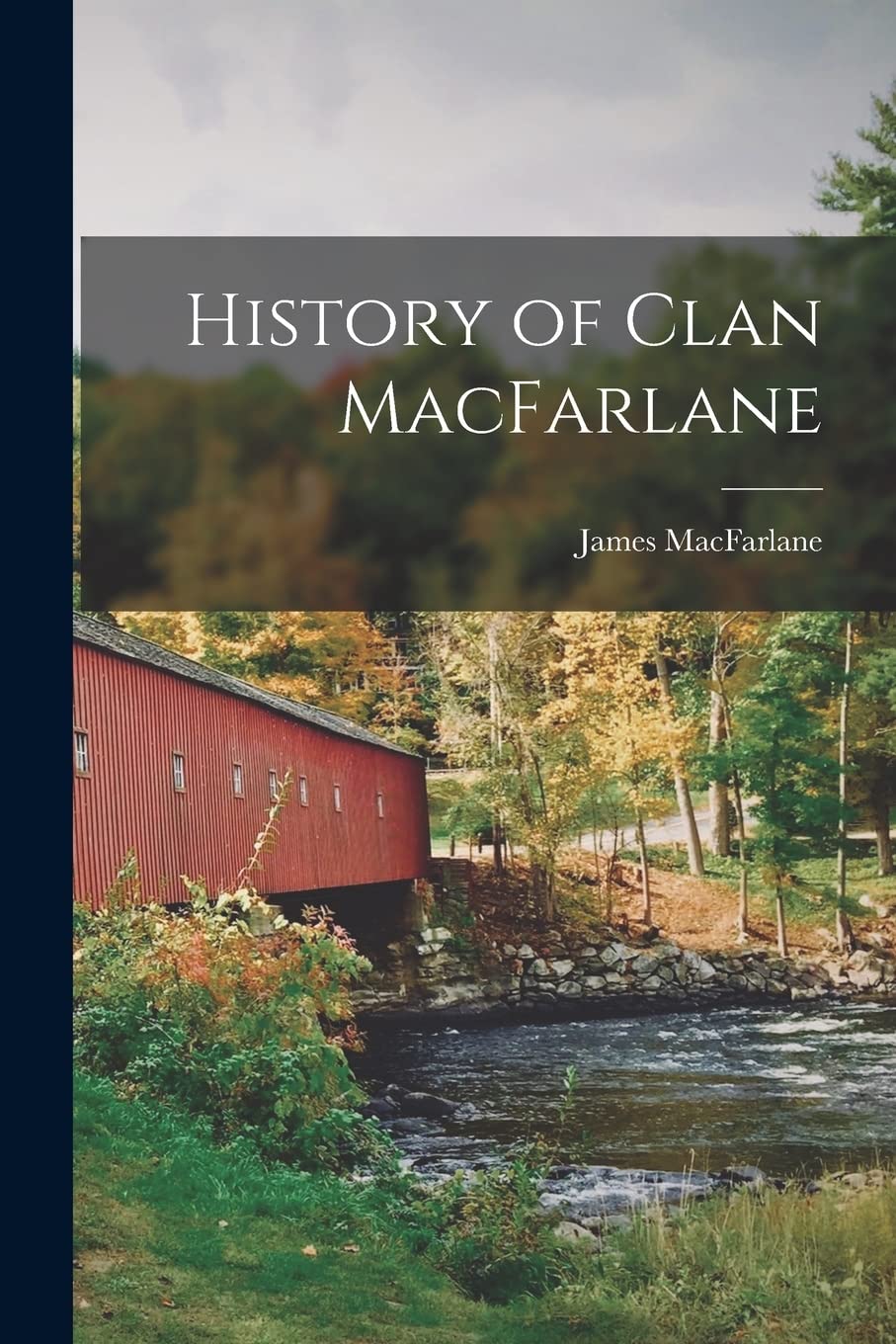 History of Clan MacFarlane