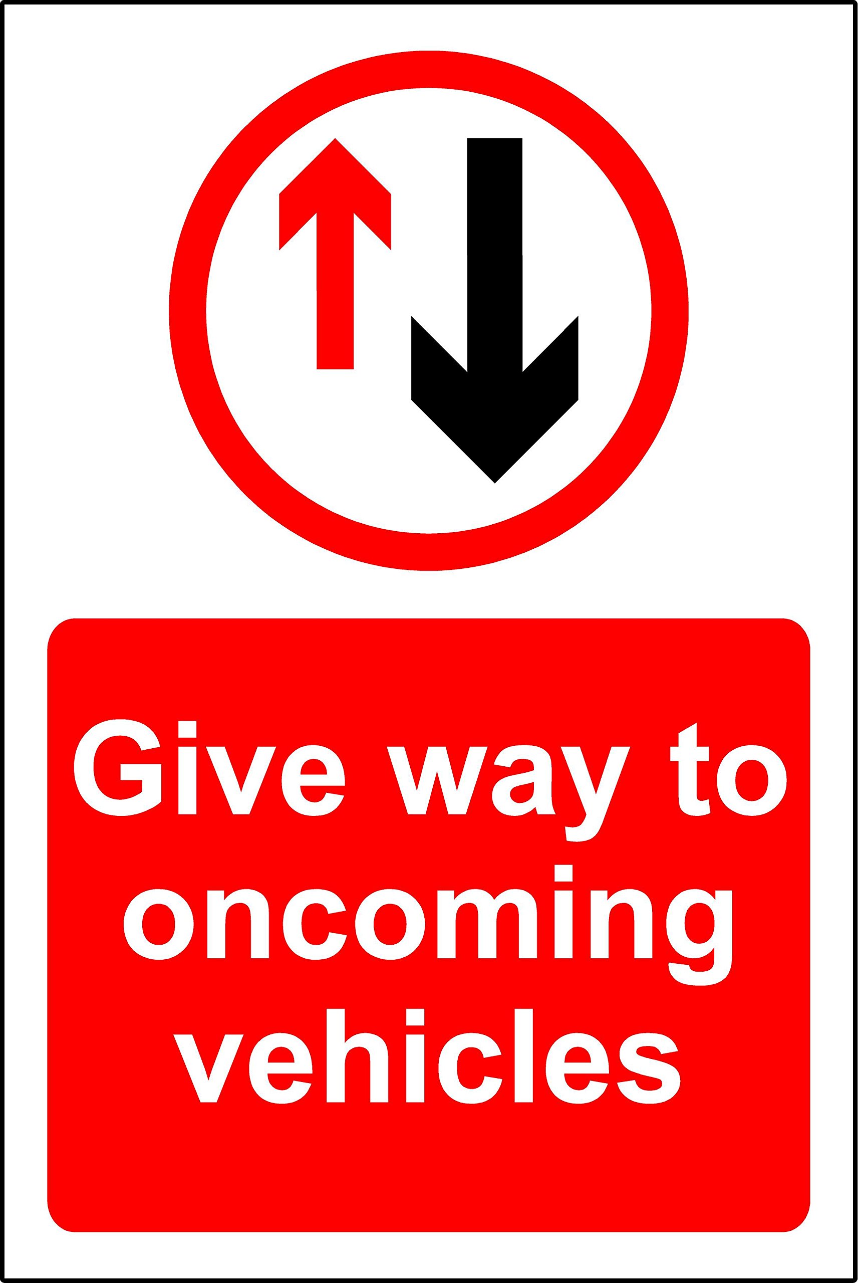 Give way to oncoming vehicles Safety sign - 1.2mm Rigid plastic 400mm x 300mm