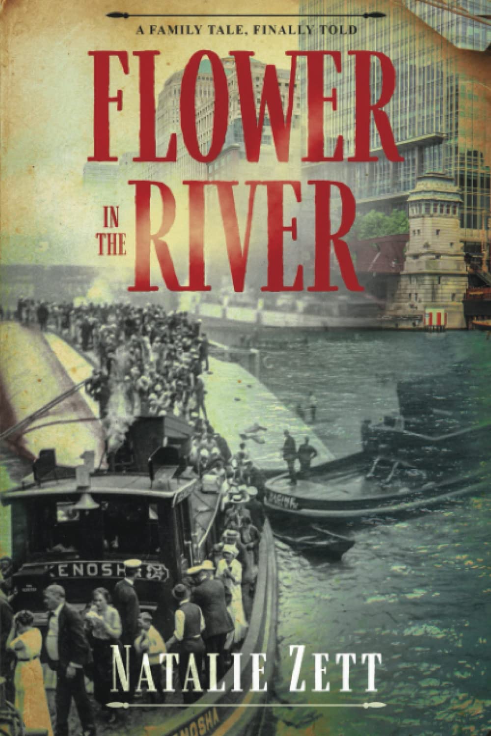 Flower in the River: A family tale, finally told