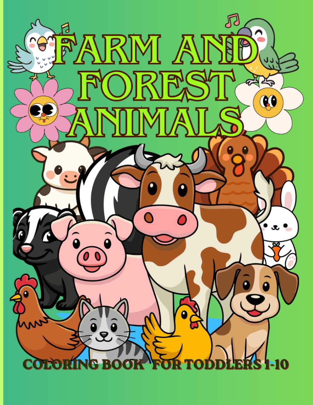 FOREST AND FARM ANIMALS: A COLORING BOOK FOR CHILDREN AND BABIES (1-10)