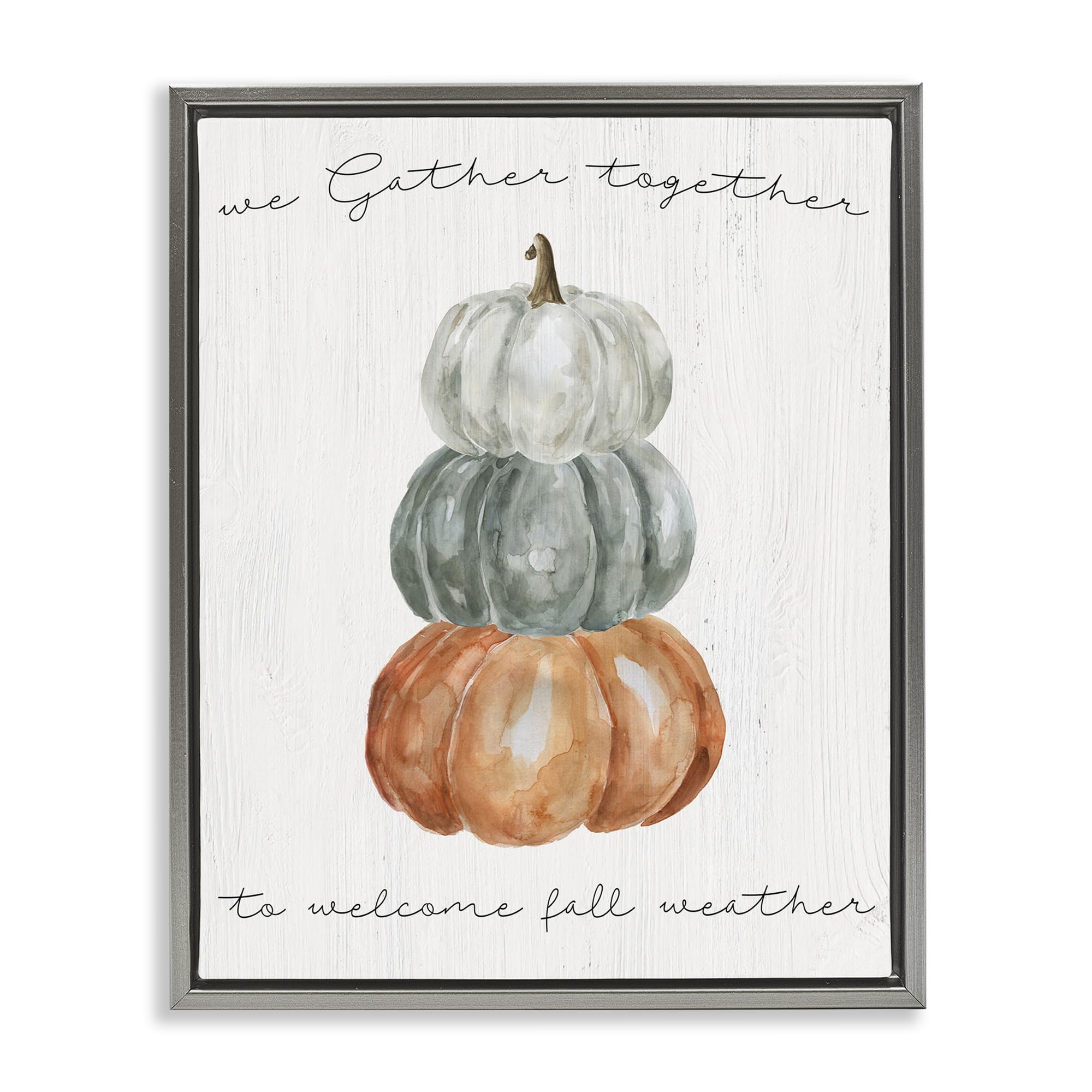 Stupell Industries Luster Gray (Matte) 'Gather Together Fall Weather'| Floating Frame Canvas Art