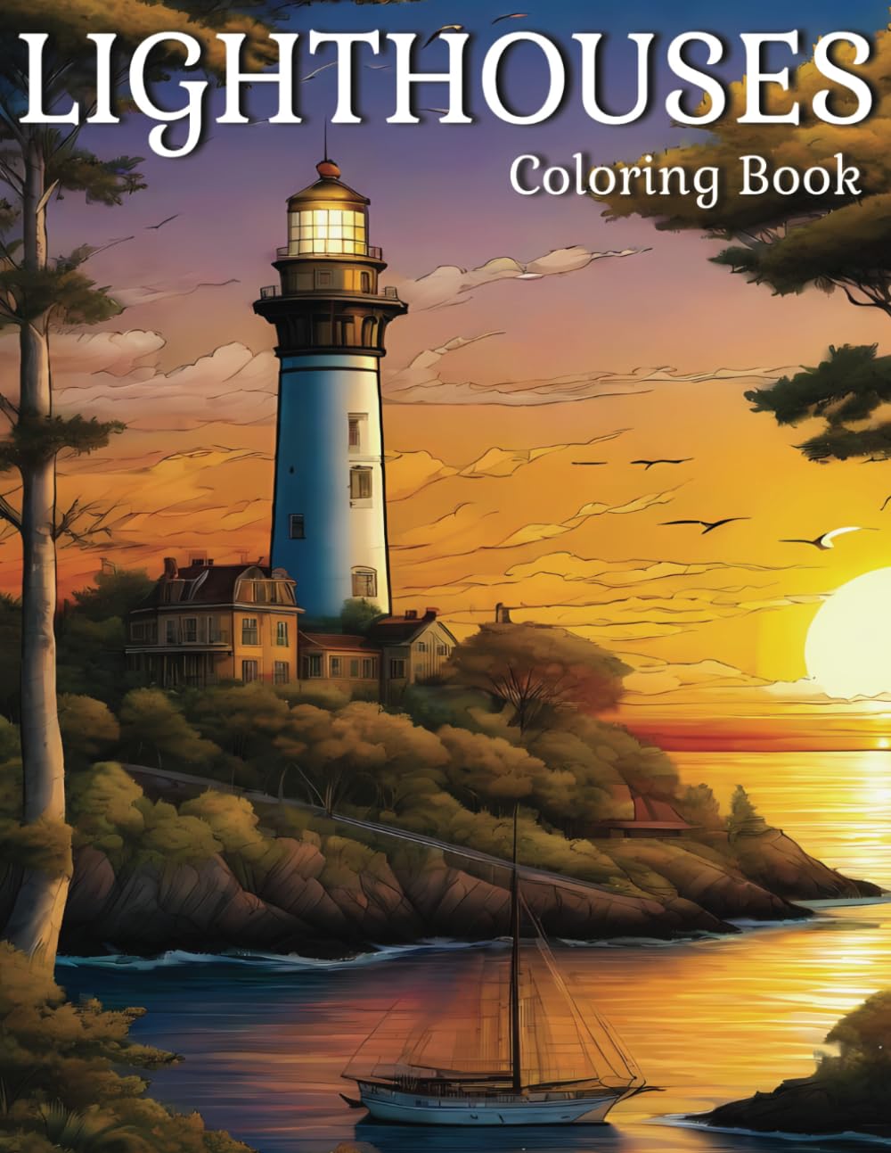 Lighthouses Coloring Book: 30 beautiful Sceneries for Relaxation and Stress Relief | Taschenbuch