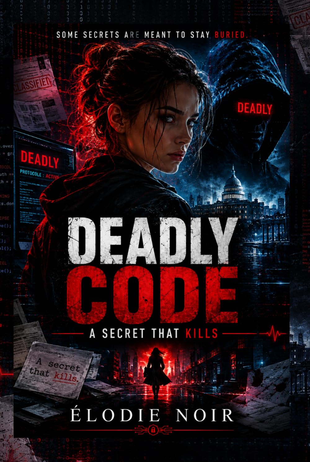 DEADLY CODE: A Secret That Kills