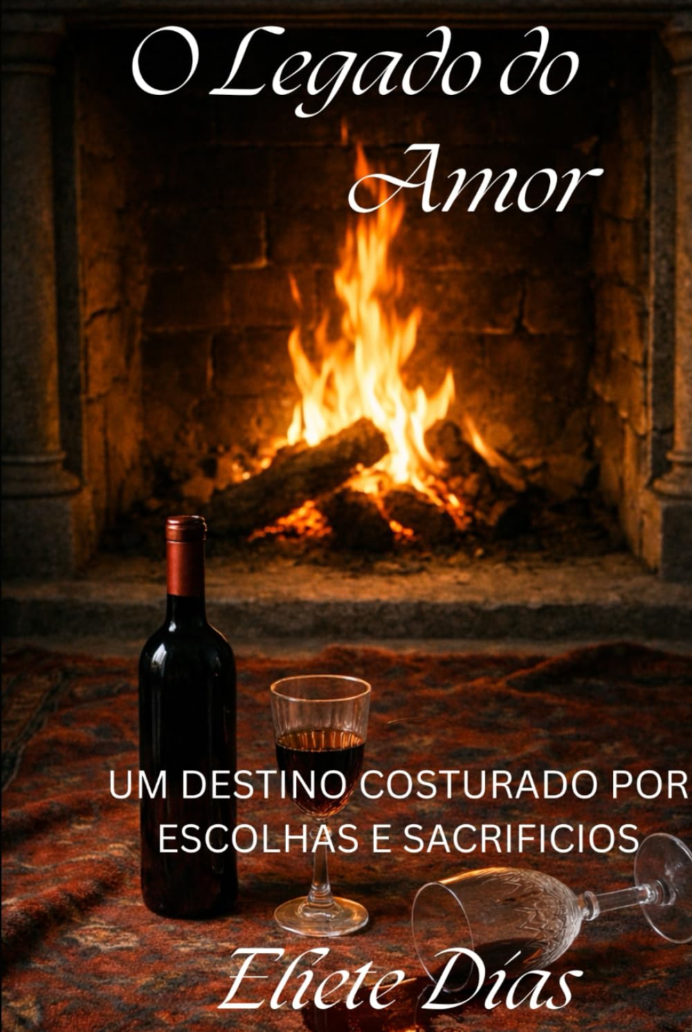 O LEGADO DO AMOR: UM DESTINO COSTURADO POR ESCOLHAS E SACRIFICIOS