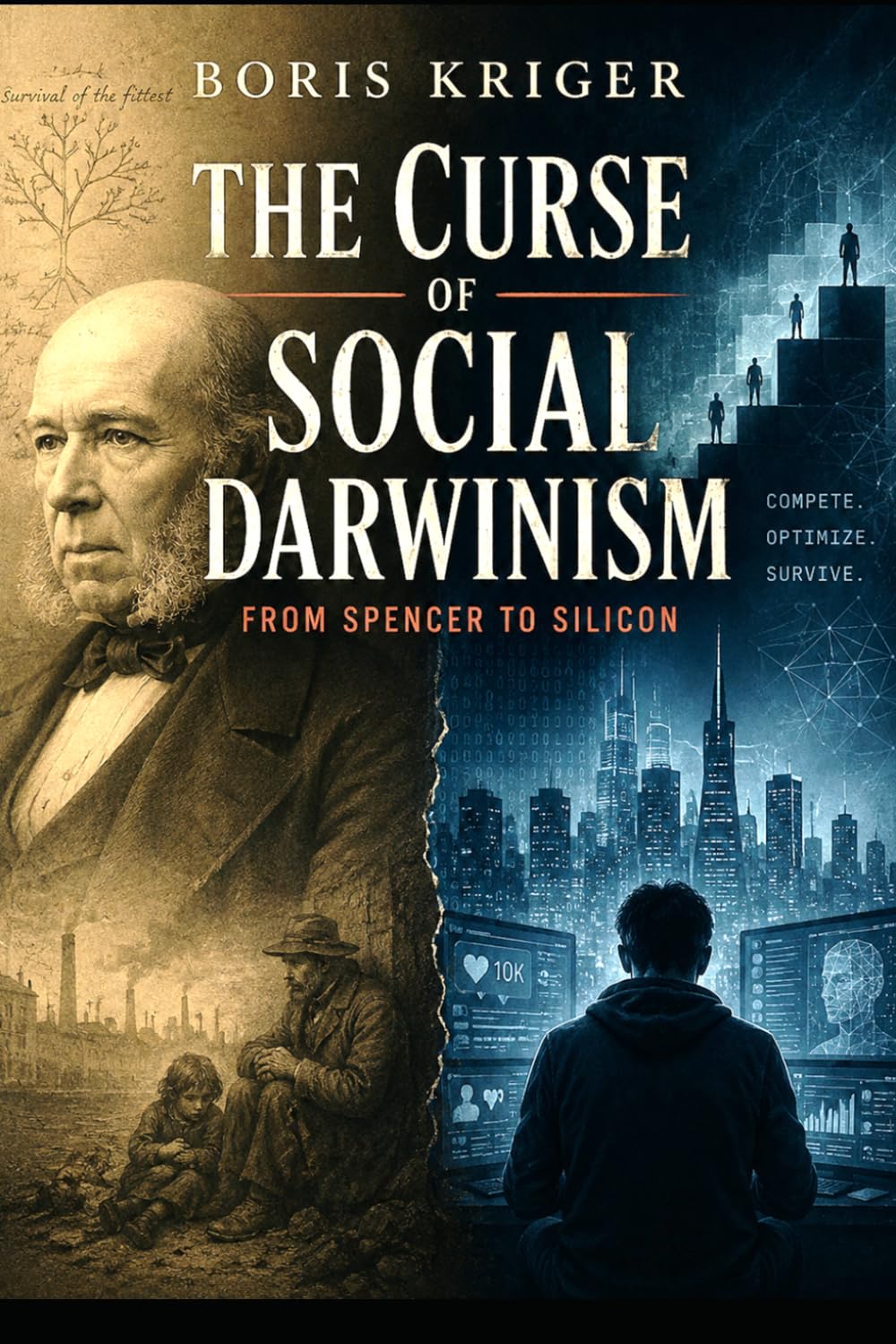 THE CURSE OF SOCIAL DARWINISM: FROM SPENCER TO SILICON (Political Thought)