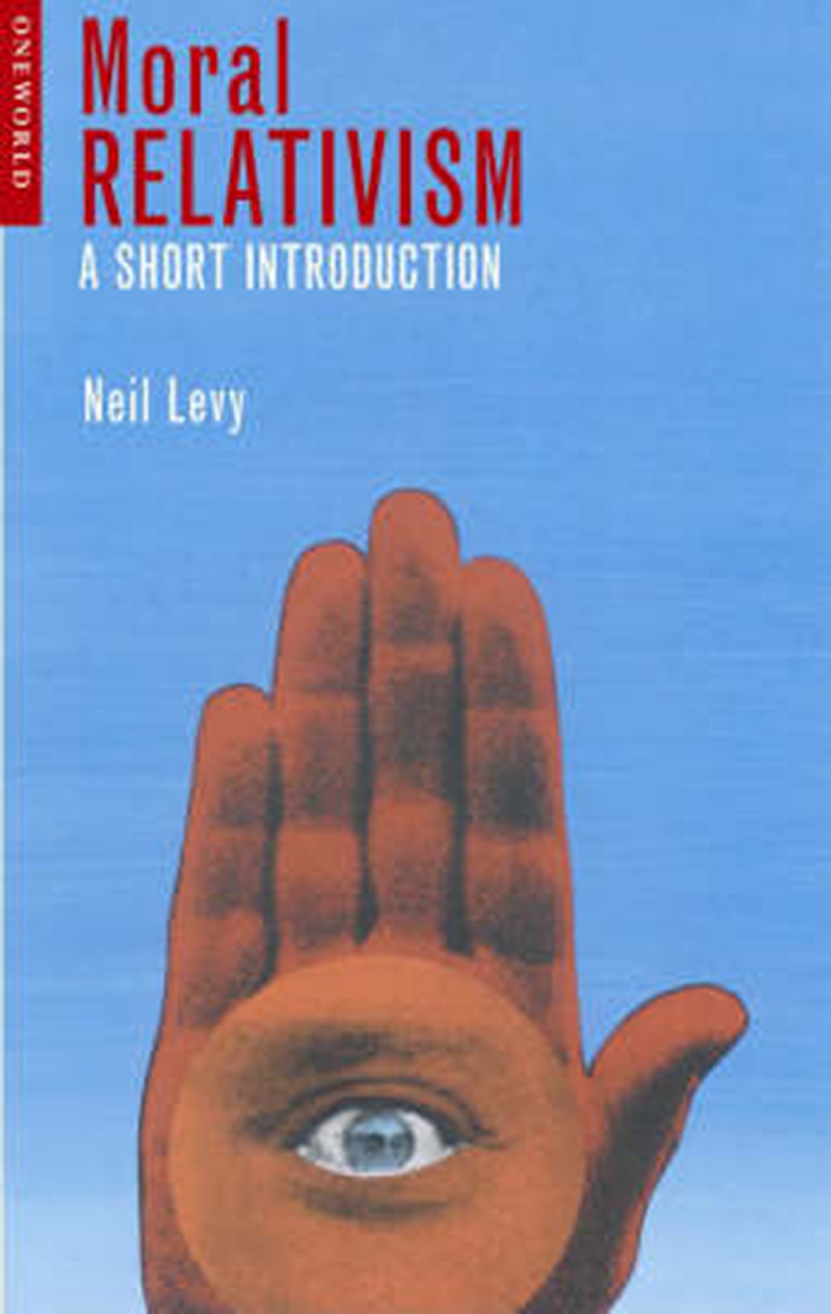 Buy Moral Relativism (Short Introduction S.) — BookShops.in