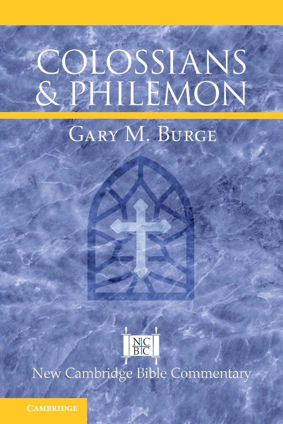 Colossians and Philemon (New Cambridge Bible Commentary)