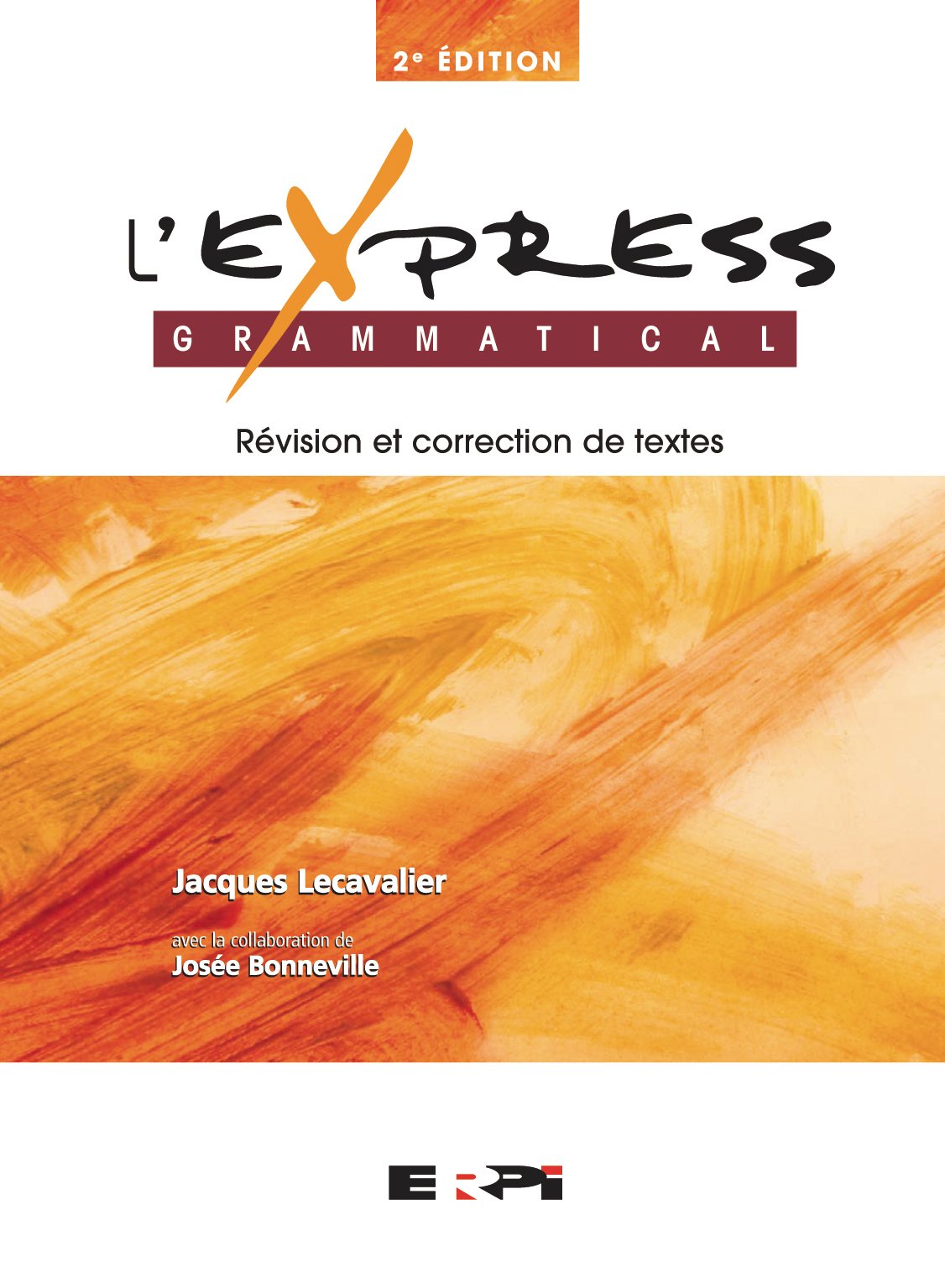 L'EXPRESS GRAMMATICAL 2E ED WOOD, Brian
