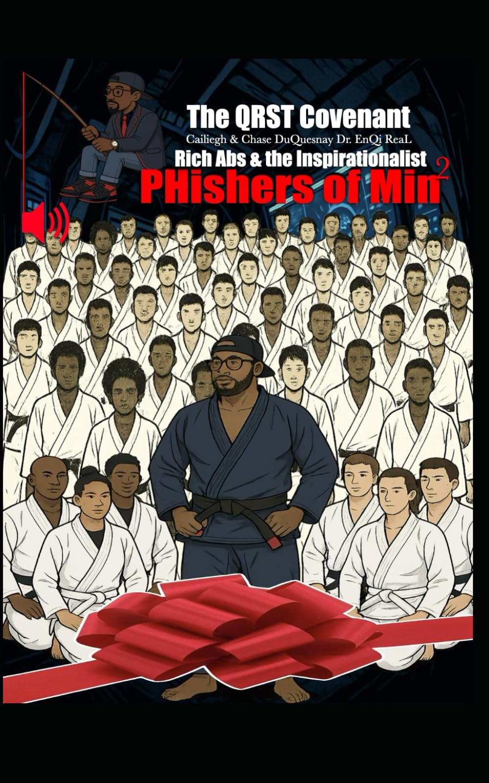 The QRST Covenant: Rich Abs & the Inspirationalist: PHishers of Min 2 (Pastor Rich Temple of QRST)