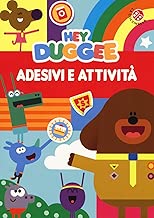 Adesivi e attività. Hey Duggee. Con adesivi. Ediz. a colori Copertina flessibile=15 pagine