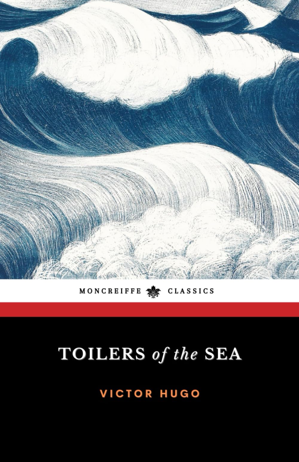 Toilers of the Sea: The 1866 French Literature Classic