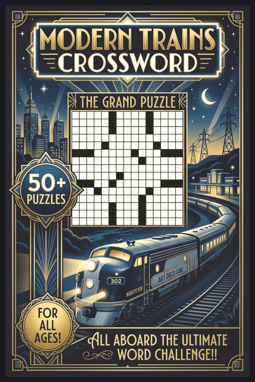 Modern Trains Crossword | 50+ Puzzles | For all Ages! | All Aboard the Ultimate Word Challenge!