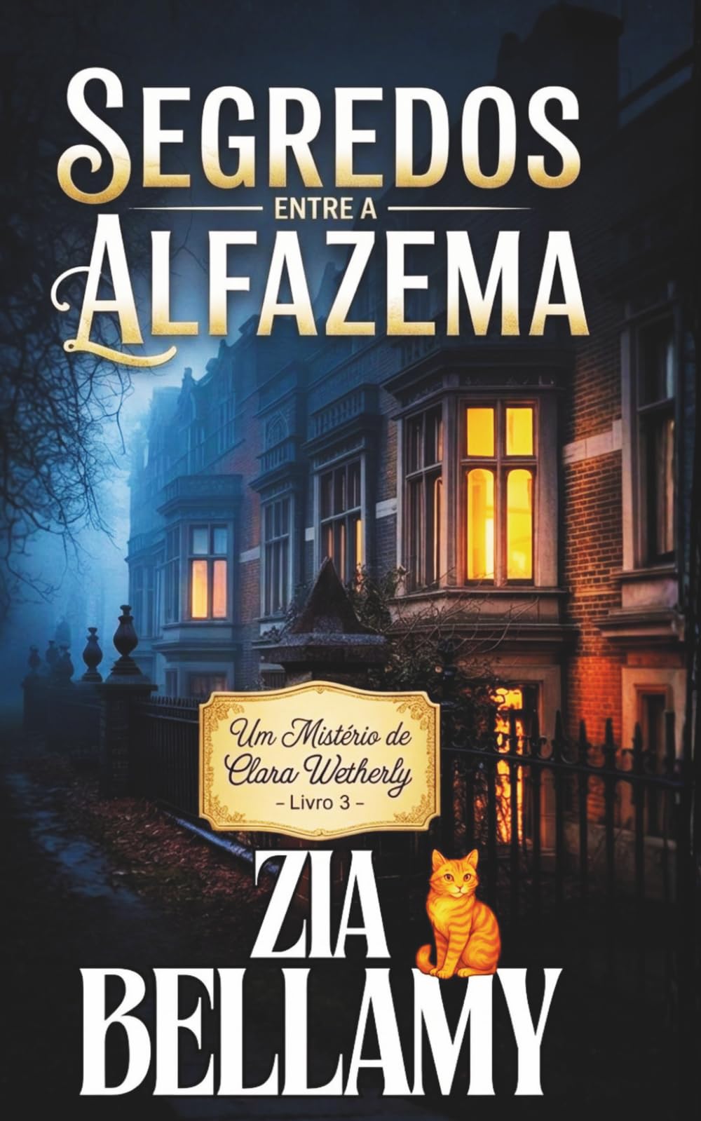 Segredos Entre a Alfazema: Um Mistério Policial Vitoriano com Elementos Paranormais | Edição em Português Europeu (Um Mistério de Clara Wetherly - Portugal)