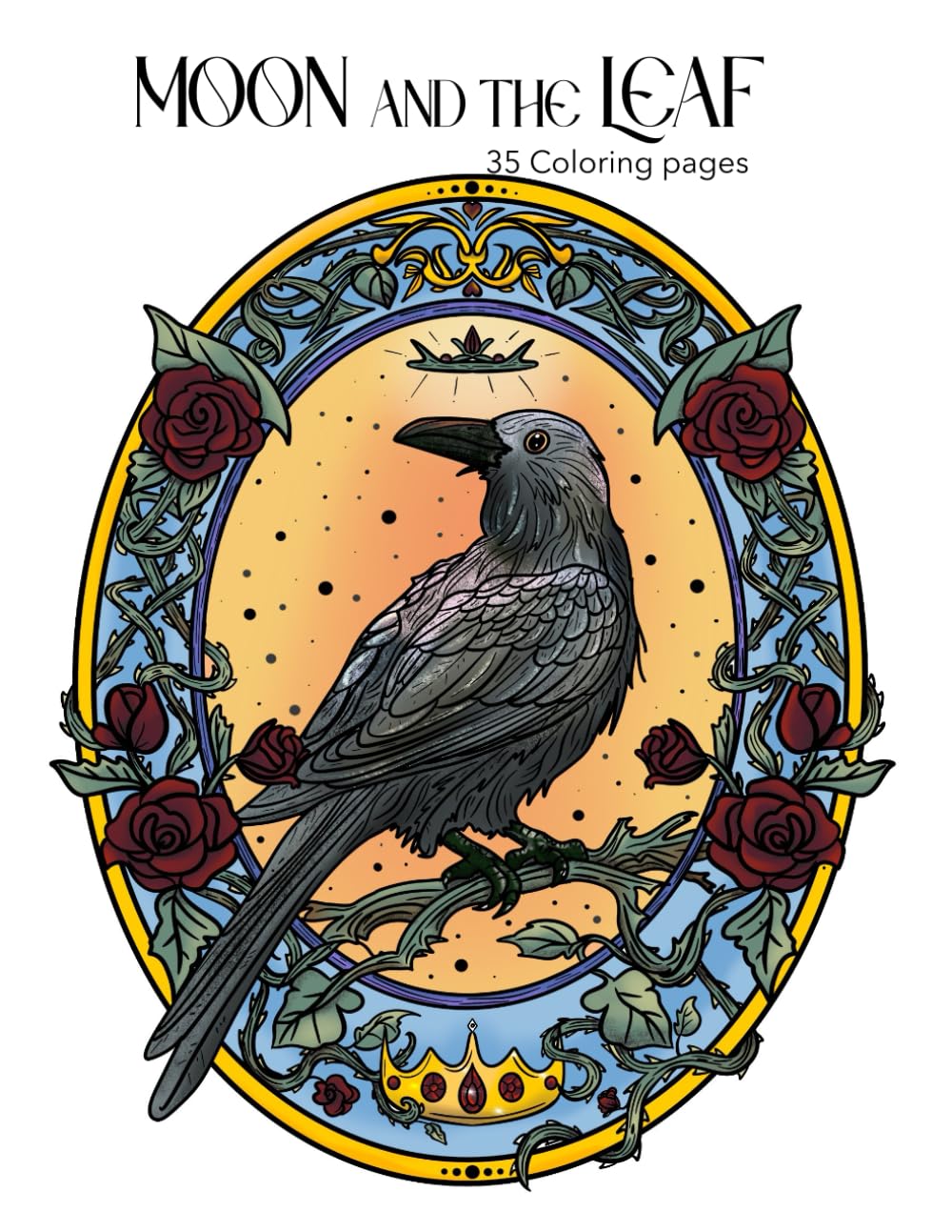 Moon and the Leaf: Mystical Magical coloring book Relaxing, Calming, Zen Stress Relief, ADHD, Mindfulness Patterns, Anxiety Relieving, Easy Coloring Pages, Prints,