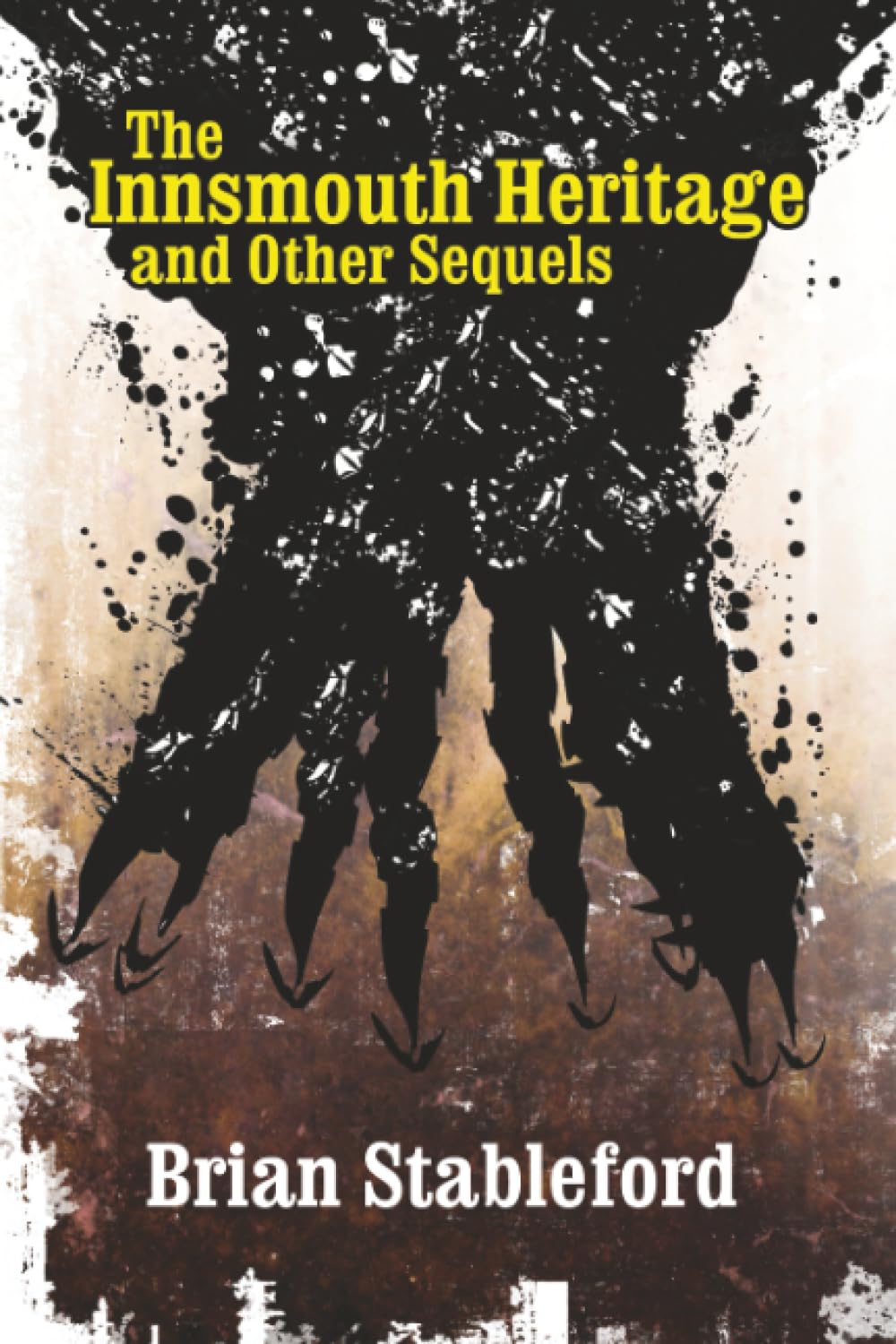 The Innsmouth Heritage and Other Sequels
