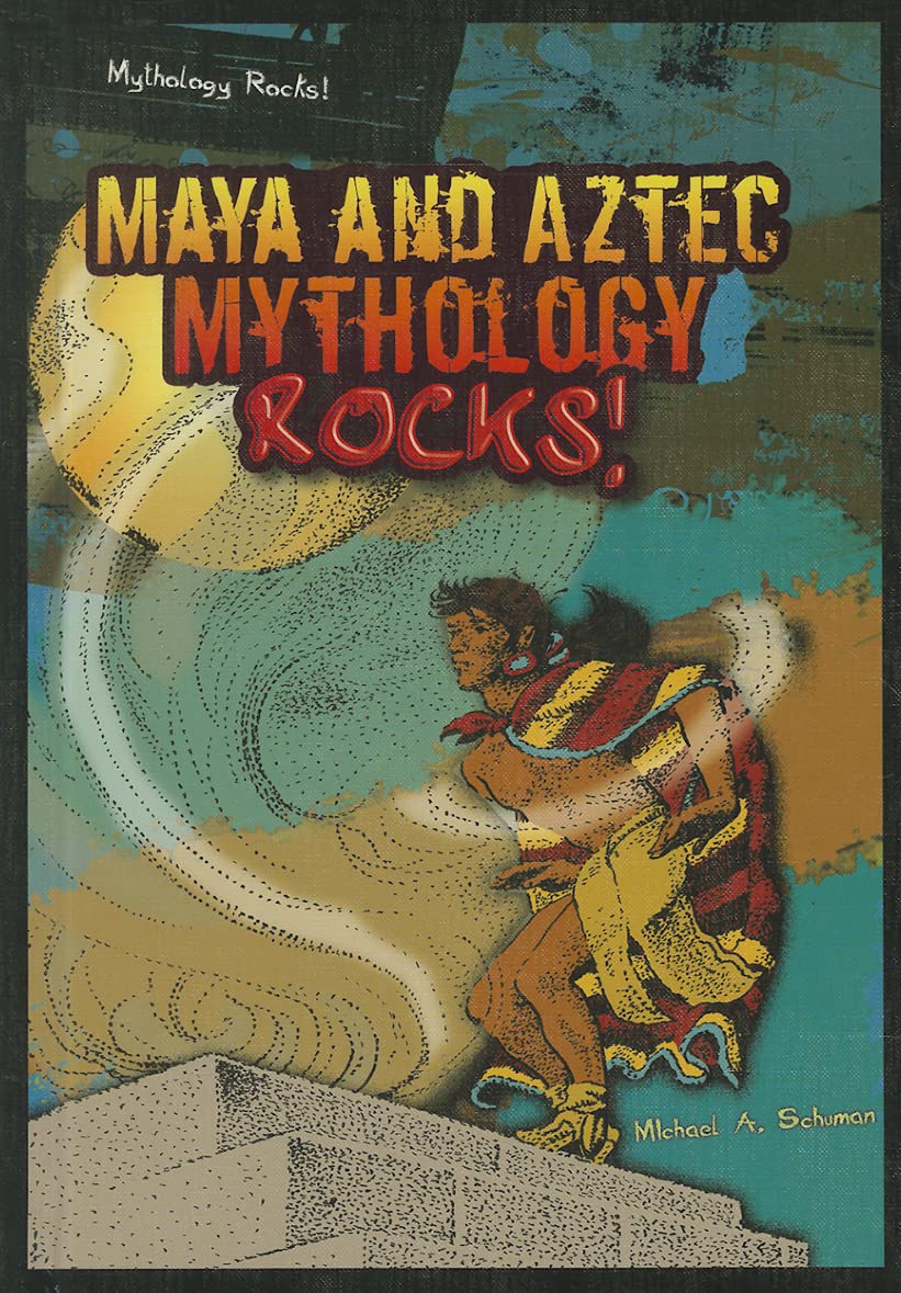 Buy Maya and Aztec Mythology Rocks! — BookShops.in