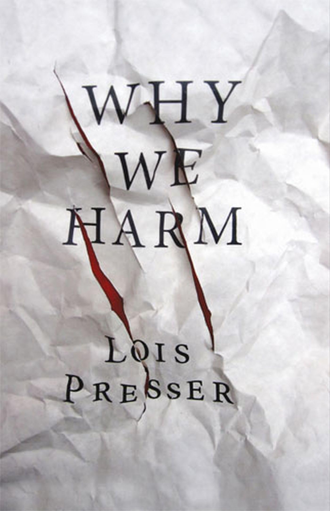 Buy Why We Harm (Critical Issues in Crime and Society) — BookShops.in
