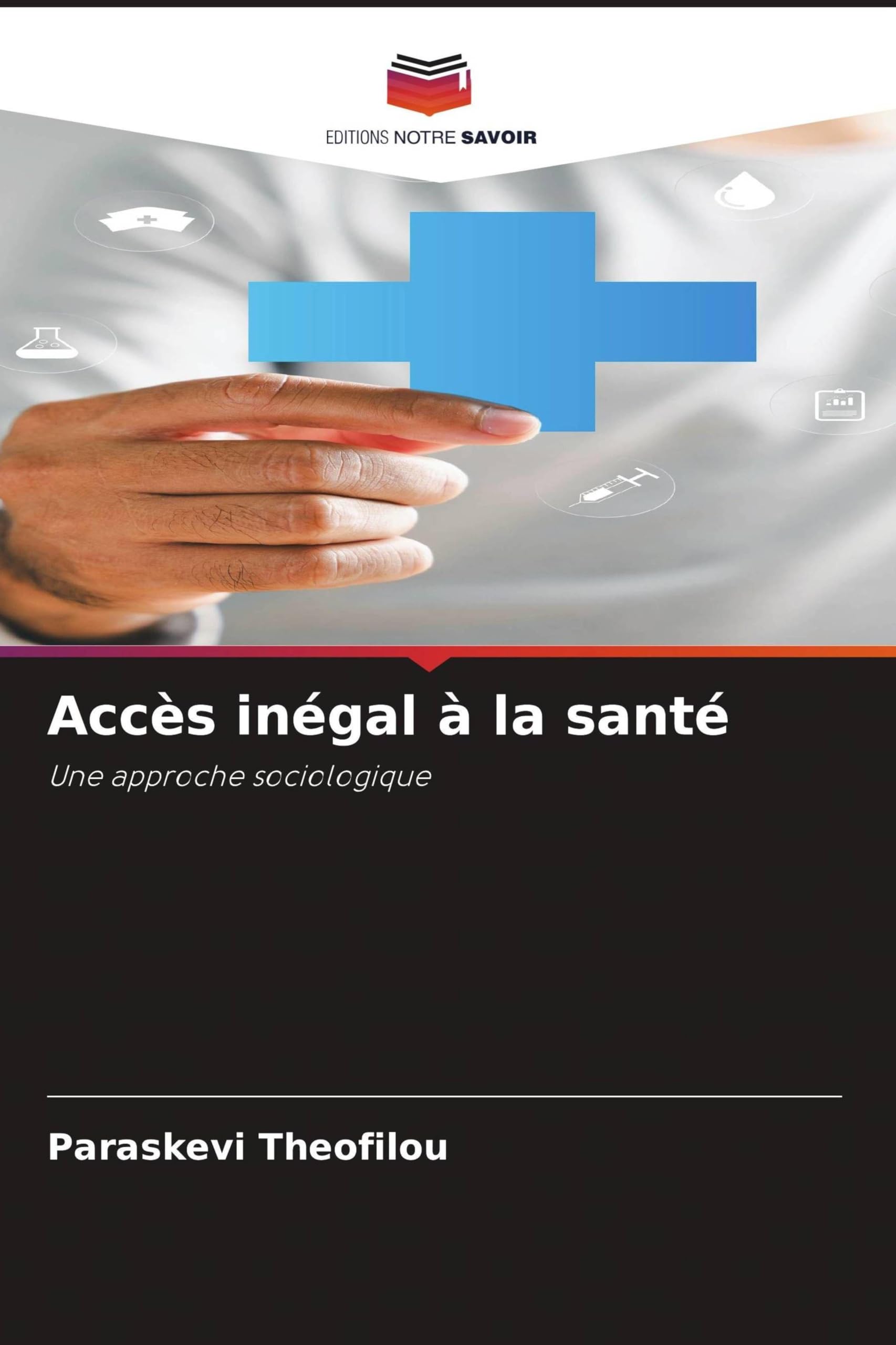 Accès inégal à la santé: Une approche sociologique