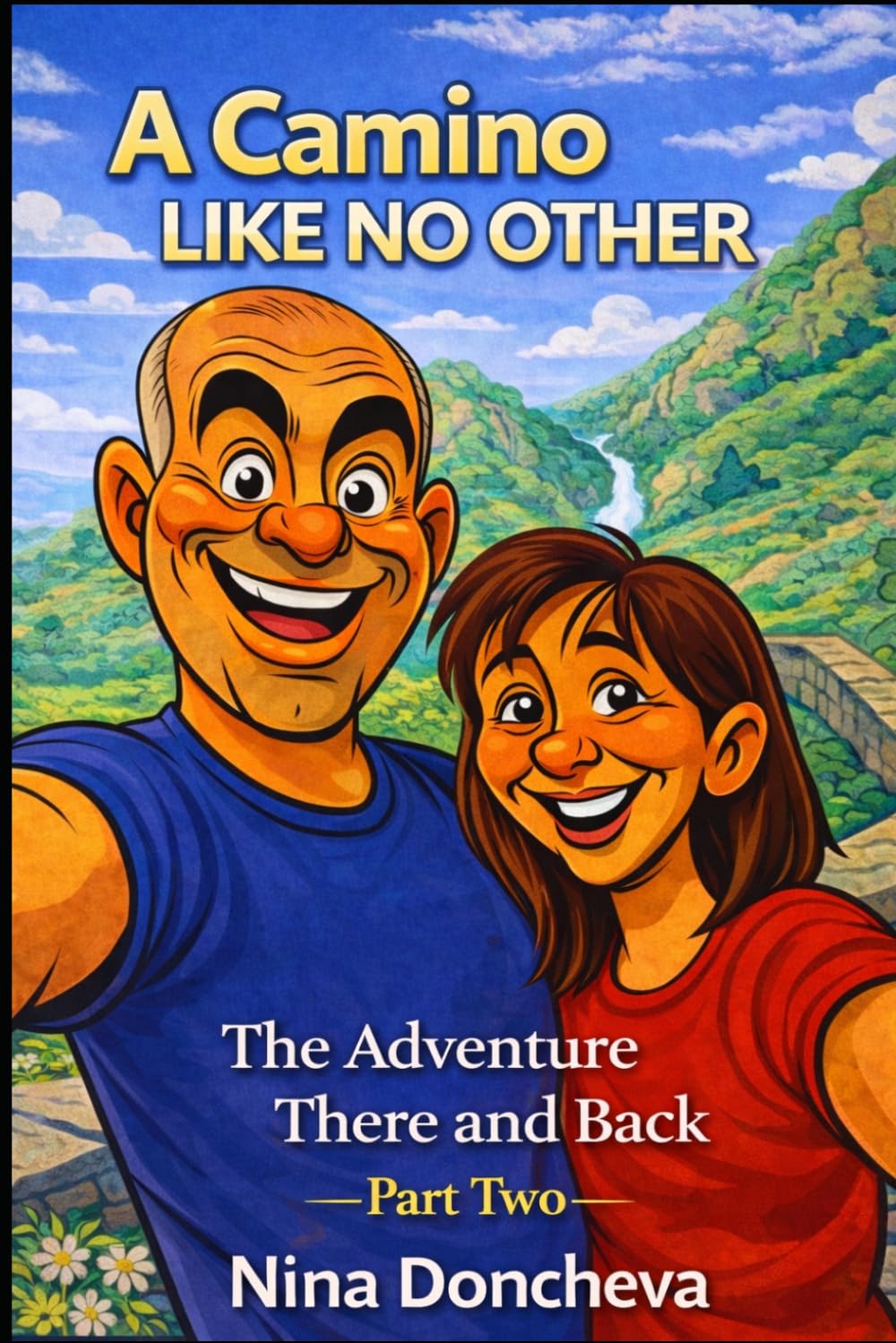 A Camino like no other: The adventure there and back
