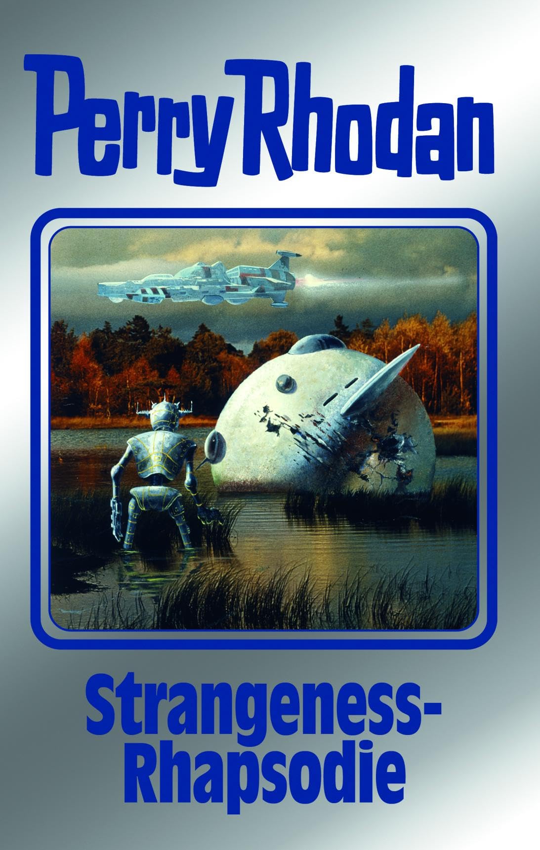 Strangeness-Rhapsodie: Perry Rhodan Band 170