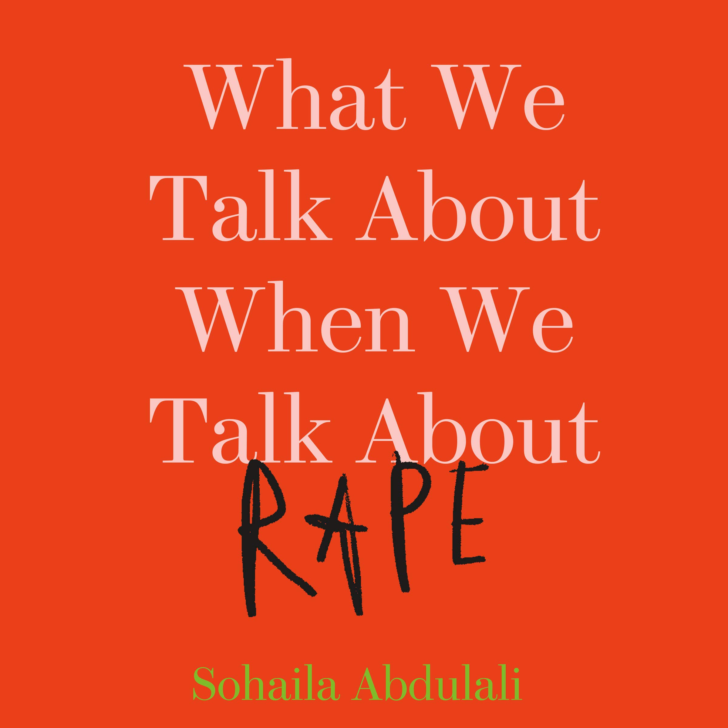 Cover art for What We Talk About When We Talk About Rape