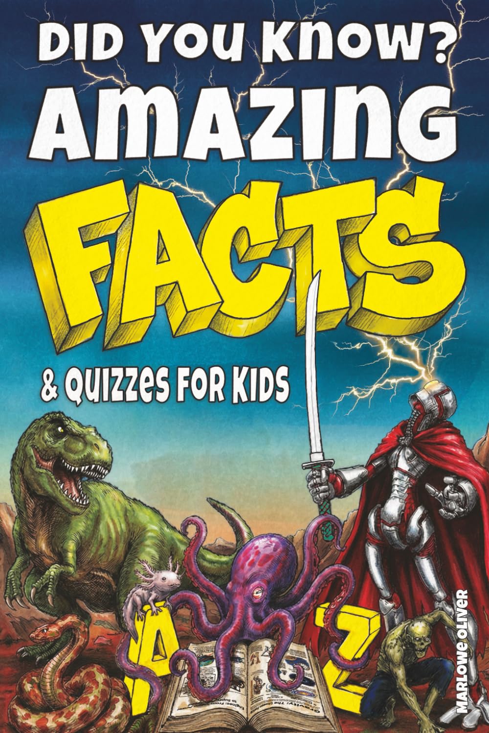 Did You Know? A-Z Amazing Facts & Quizzes for Kids: 8-12, Colorful Illustrated Factspedia (Trivia and Stories for Smart Kids)