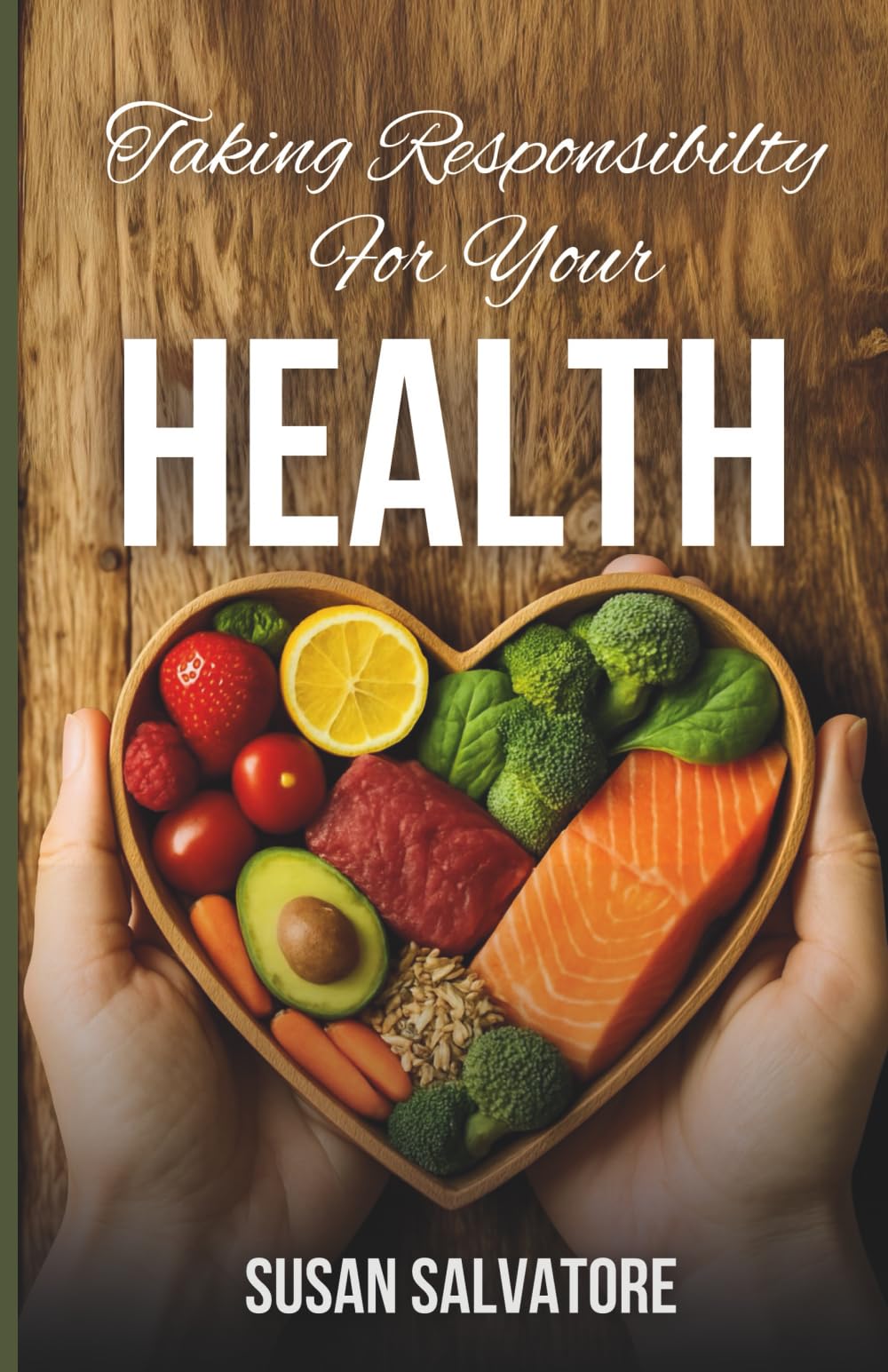 Taking Responsibility For Your Health