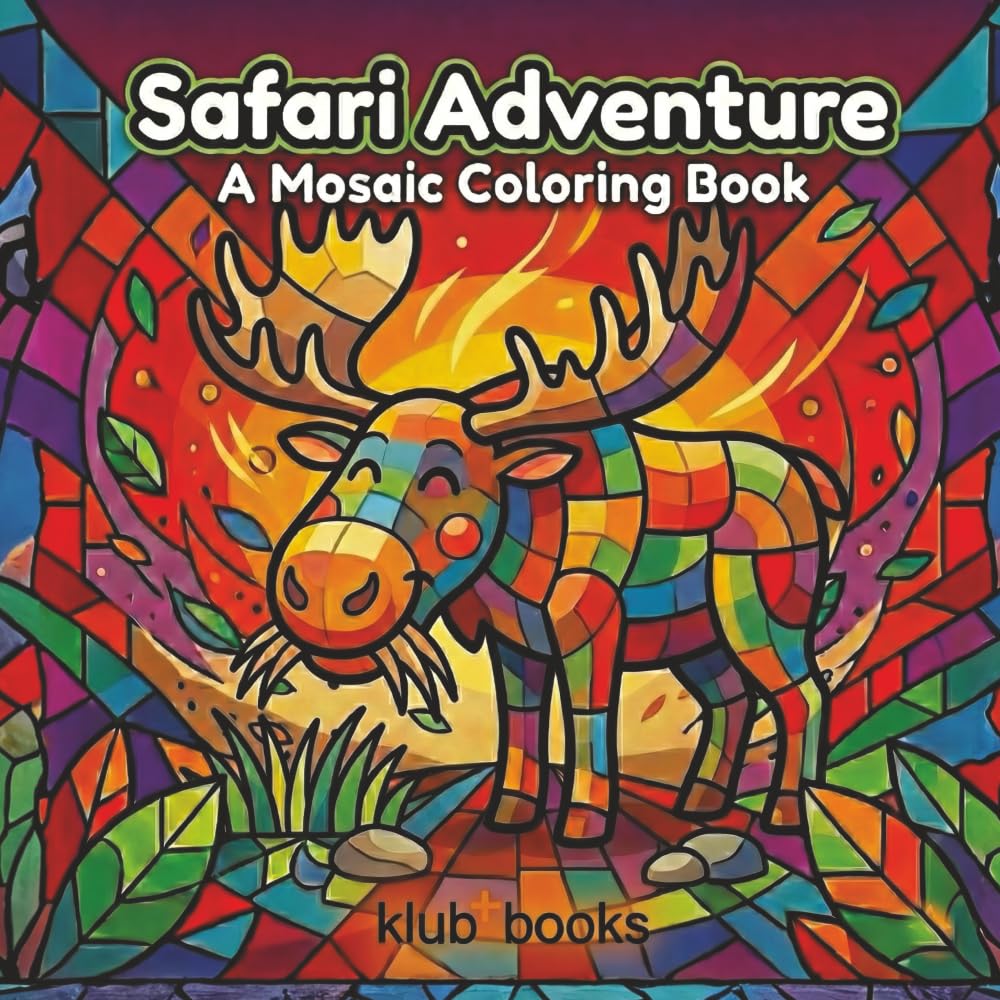 Safari Adventures: A Mosaic Coloring Book