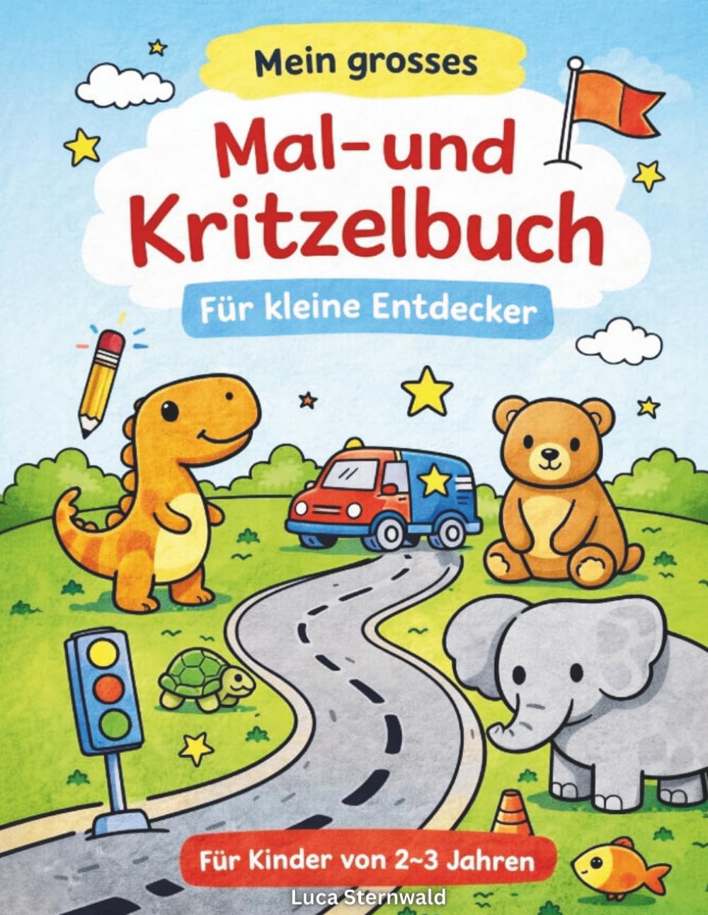 Mein grosses Mal- und Kritzelbuch – Für kleine Entdecker: Kreativer Mal- und Kritzelspass für Kinder von 2–3 Jahren (Großer Malspaß für Kinder)