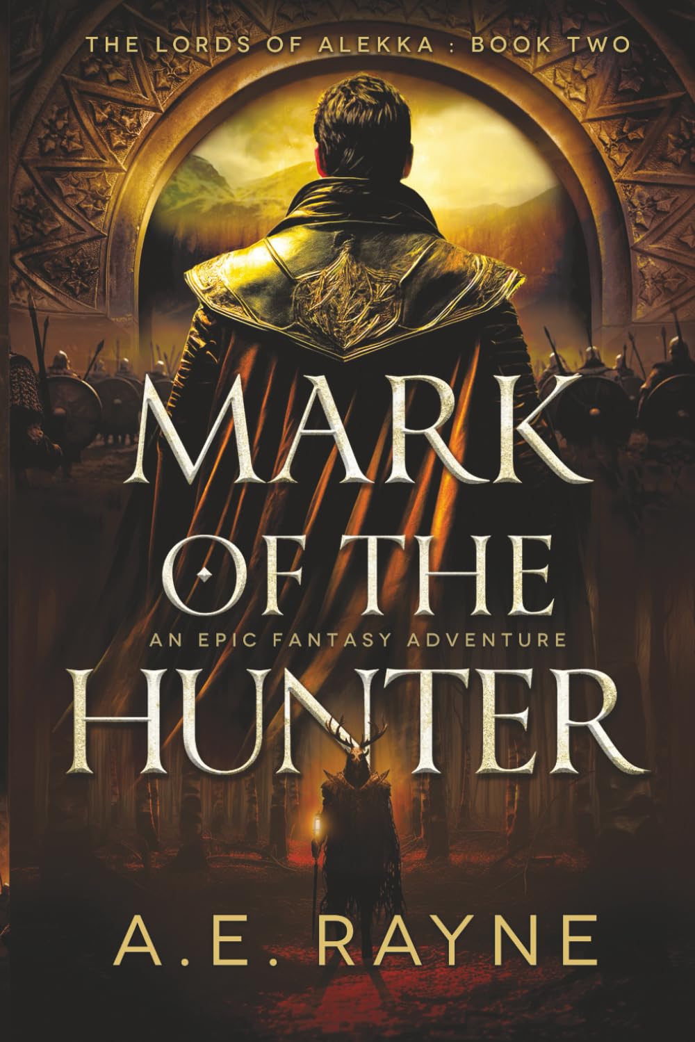 Mark of the Hunter: An Epic Fantasy Adventure (The Lords of Alekka Book 2)