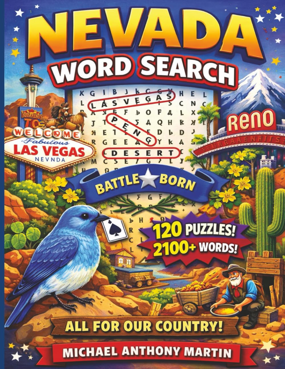 Nevada Word Search: 2,300+ Unique Words Across 120 Word Puzzles Featuring Fun Facts from Nevada’s Most Fascinating Towns (America's States Word Search)