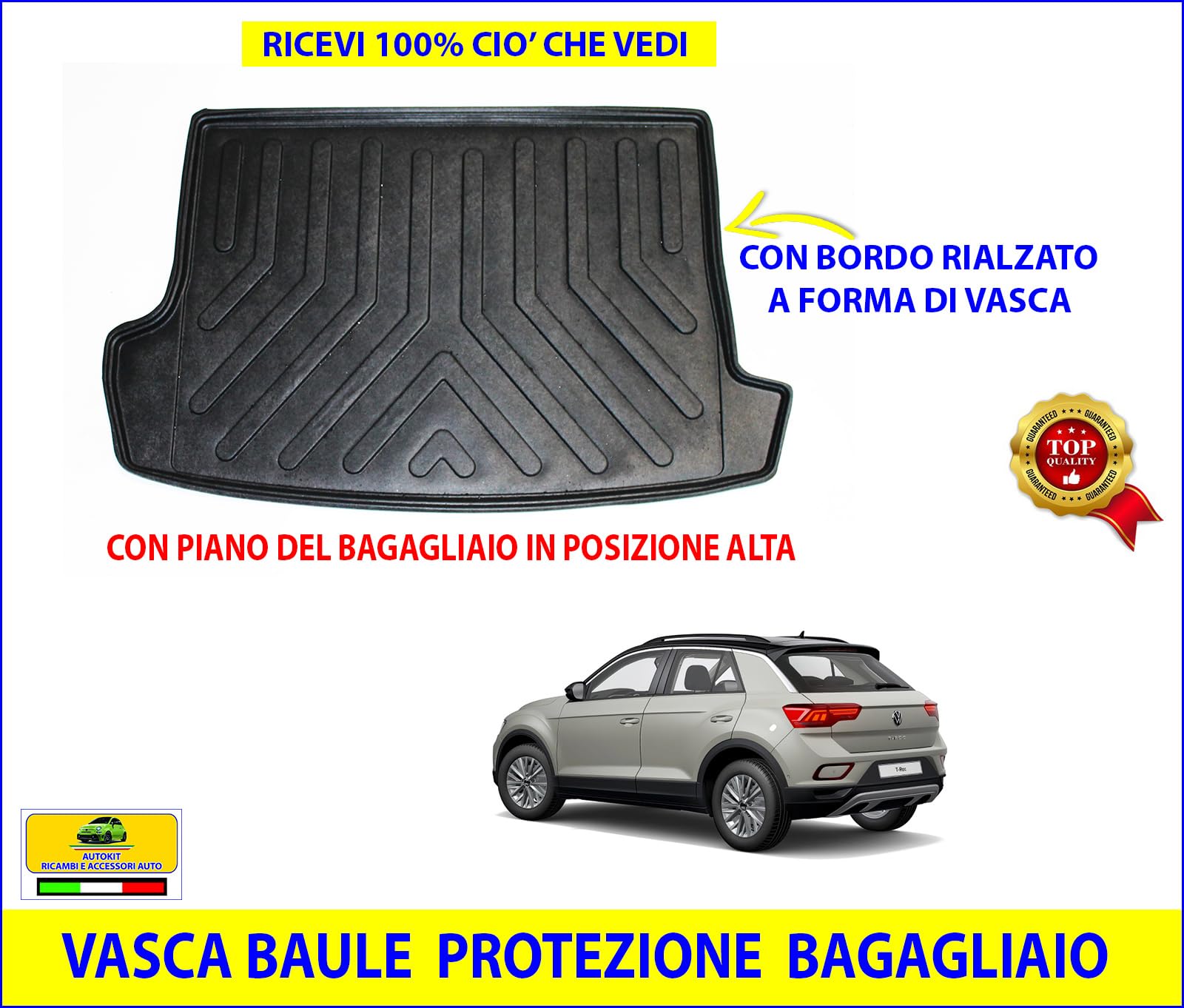 Vasca Baule Protezione Bagagliaio auto Specifica COMPATIBILE con VW T-Roc dal 2016 in poi (con Pianale del bagagliaio in posizione alta) Proteggi Bagagliaio con bordino rialzato 3D - 8008330