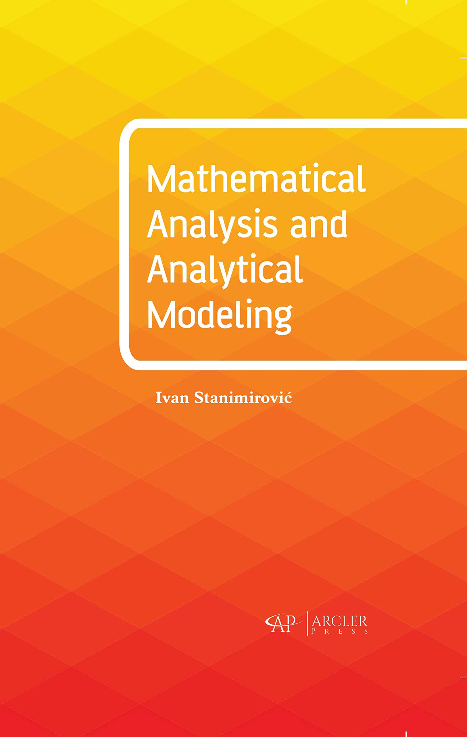 Buy Mathematical Analysis and Analytical Modeling — BookShops.in