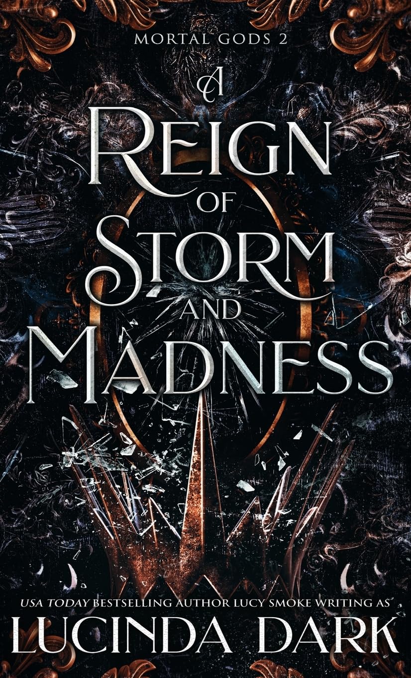 A Reign of Storm and Madness