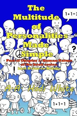 The Multitude of Personality Made Simple