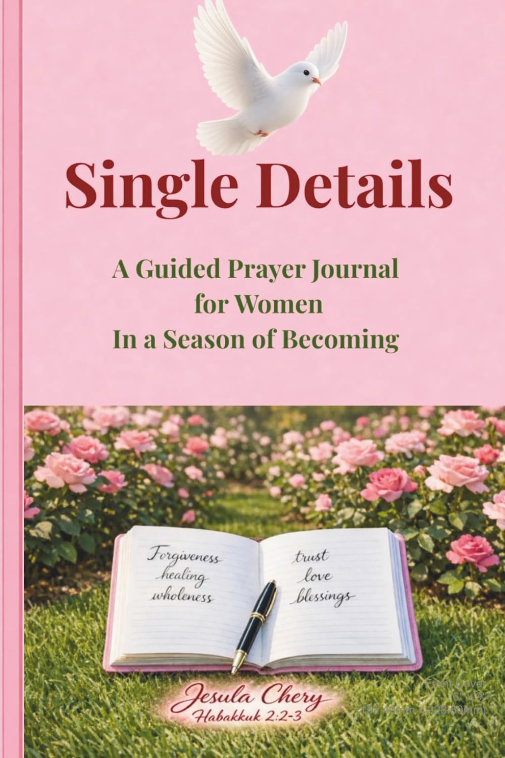 Single Details: A Guided Prayer Journal for Women in a Season of Becoming