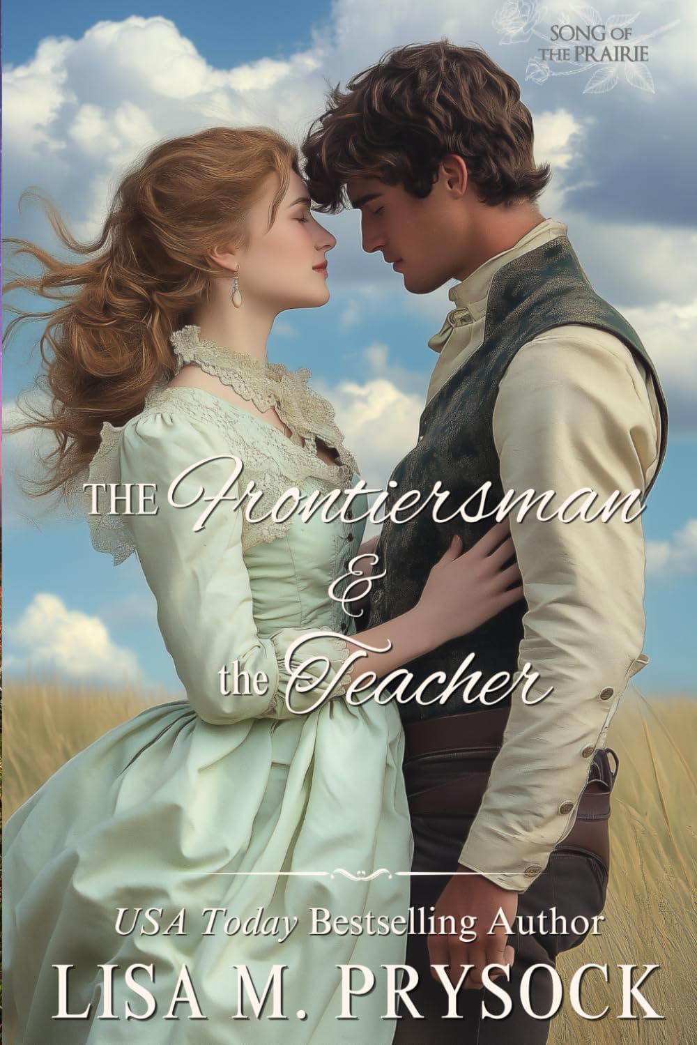 The Frontiersman & the Teacher (Song of the Prairie)