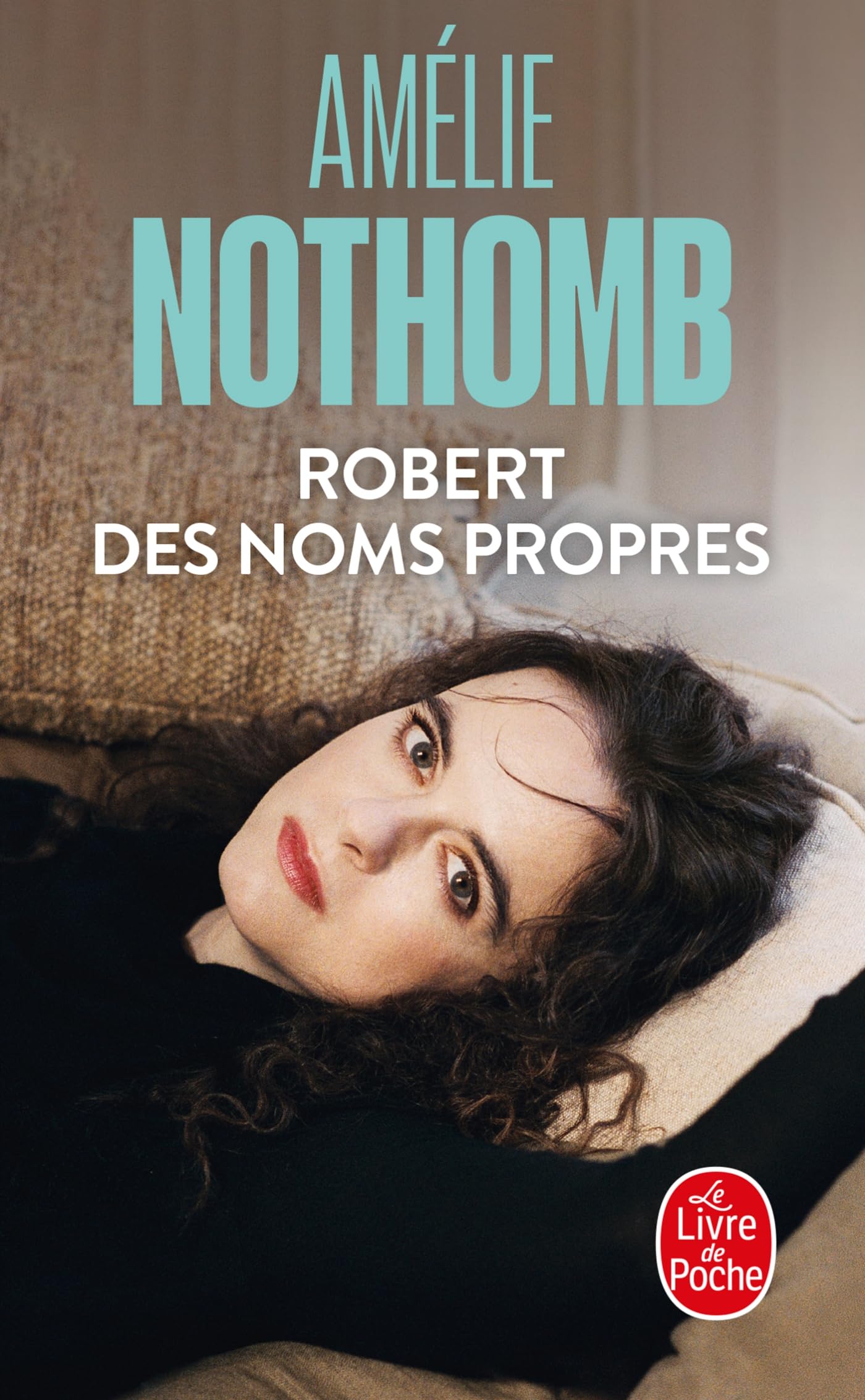Robert Des Noms Propres (French Edition) [Mass Market Paperback] Nothomb, Amelie