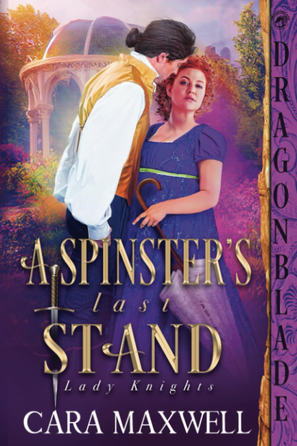 A Spinster's Last Stand (Lady Knights)