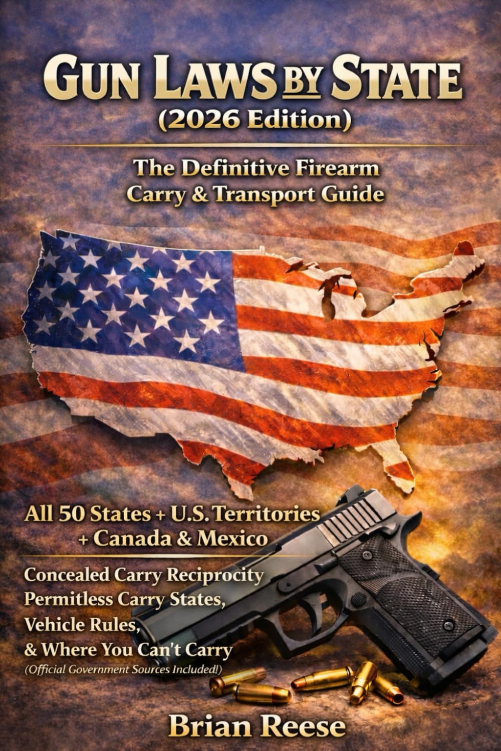 Gun Laws by State (2026 Edition): The Definitive Firearm Carry & Transport Guide