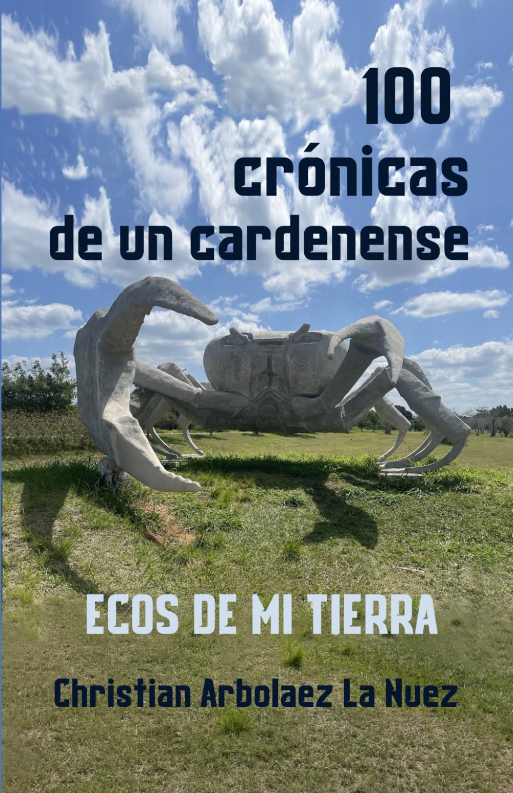 100 crónicas de un cardenense